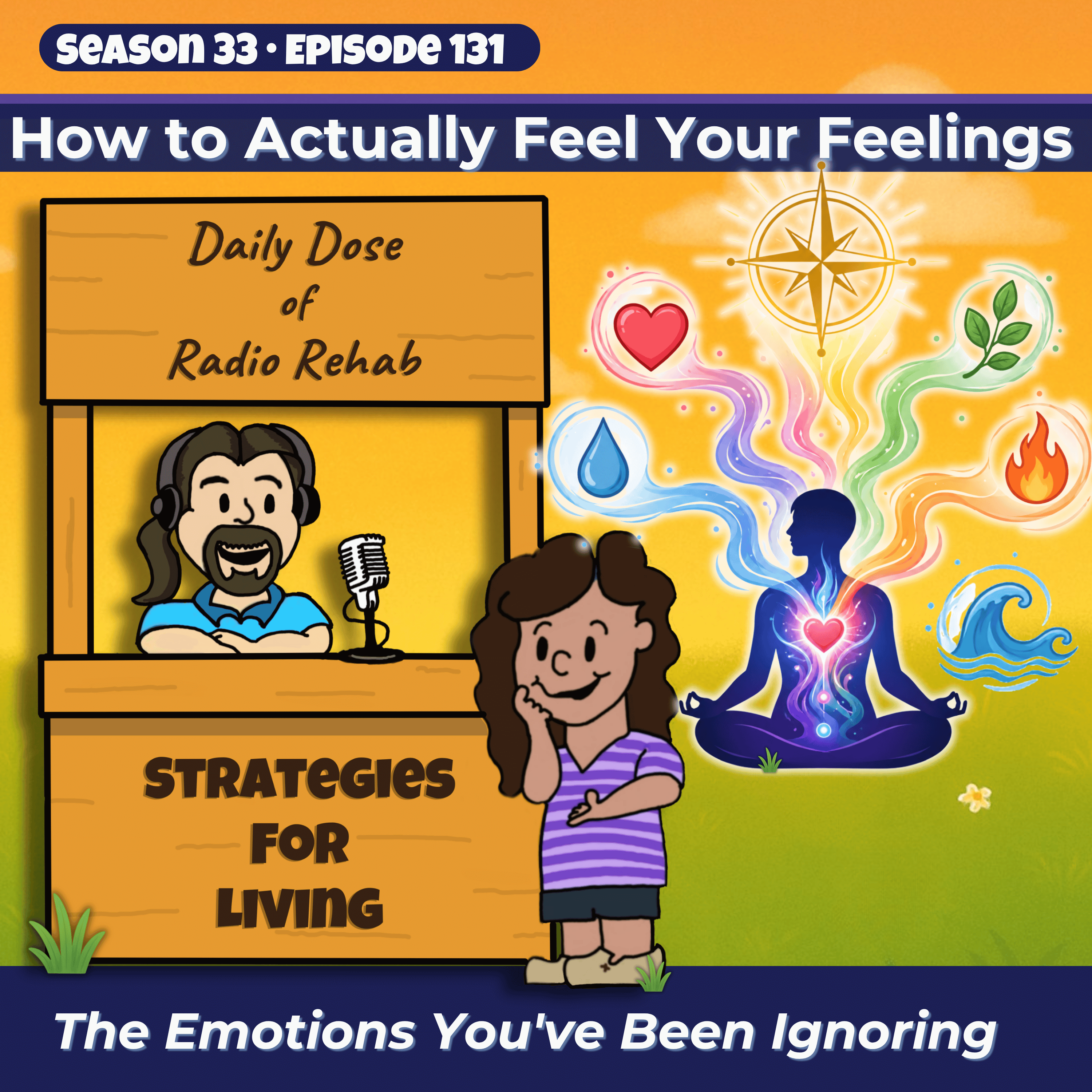 How to Actually Feel Your Feelings: The Emotions You've Been Ignoring episode artwork