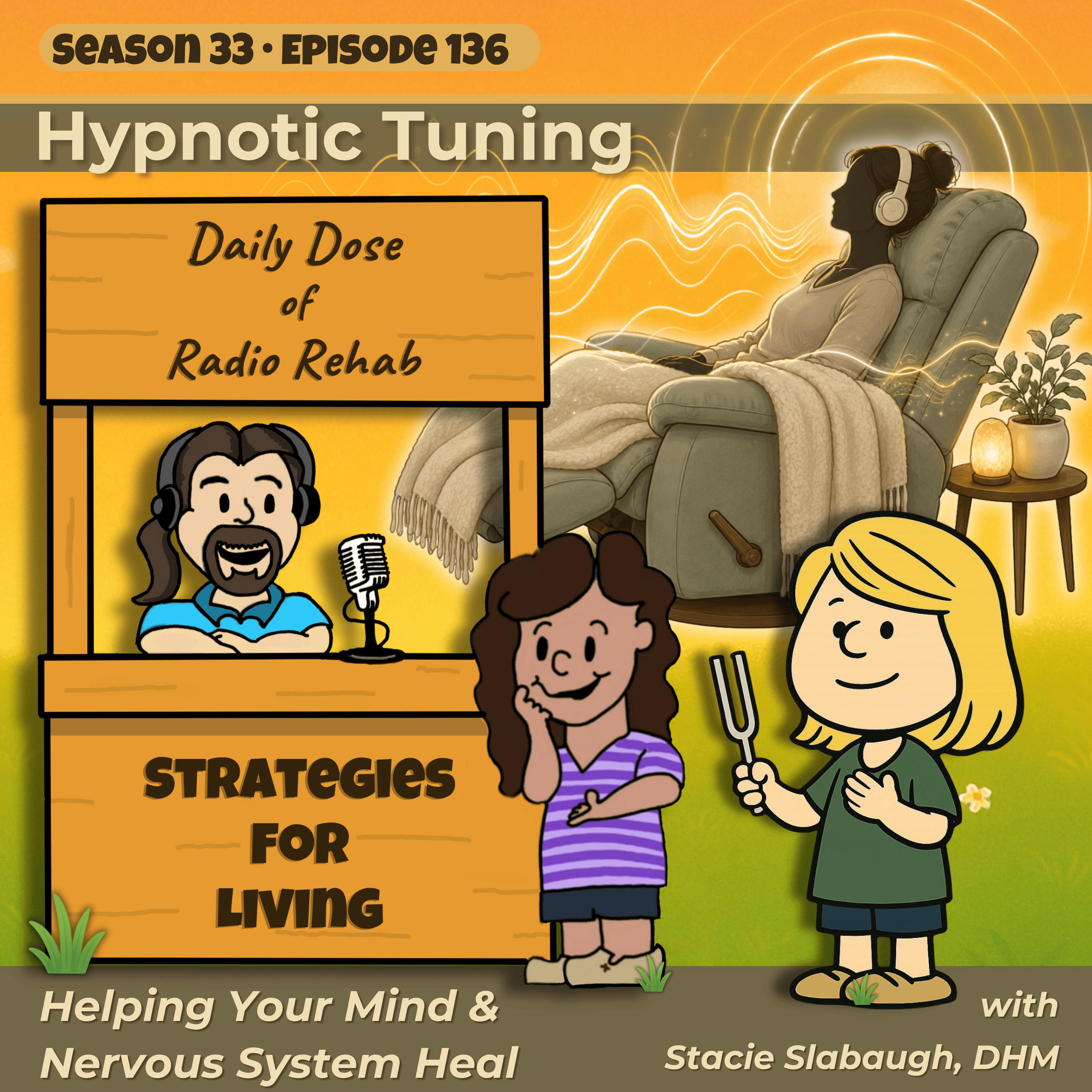 Hypnotic Tuning: Helping Your Mind and Nervous System Heal Together episode artwork