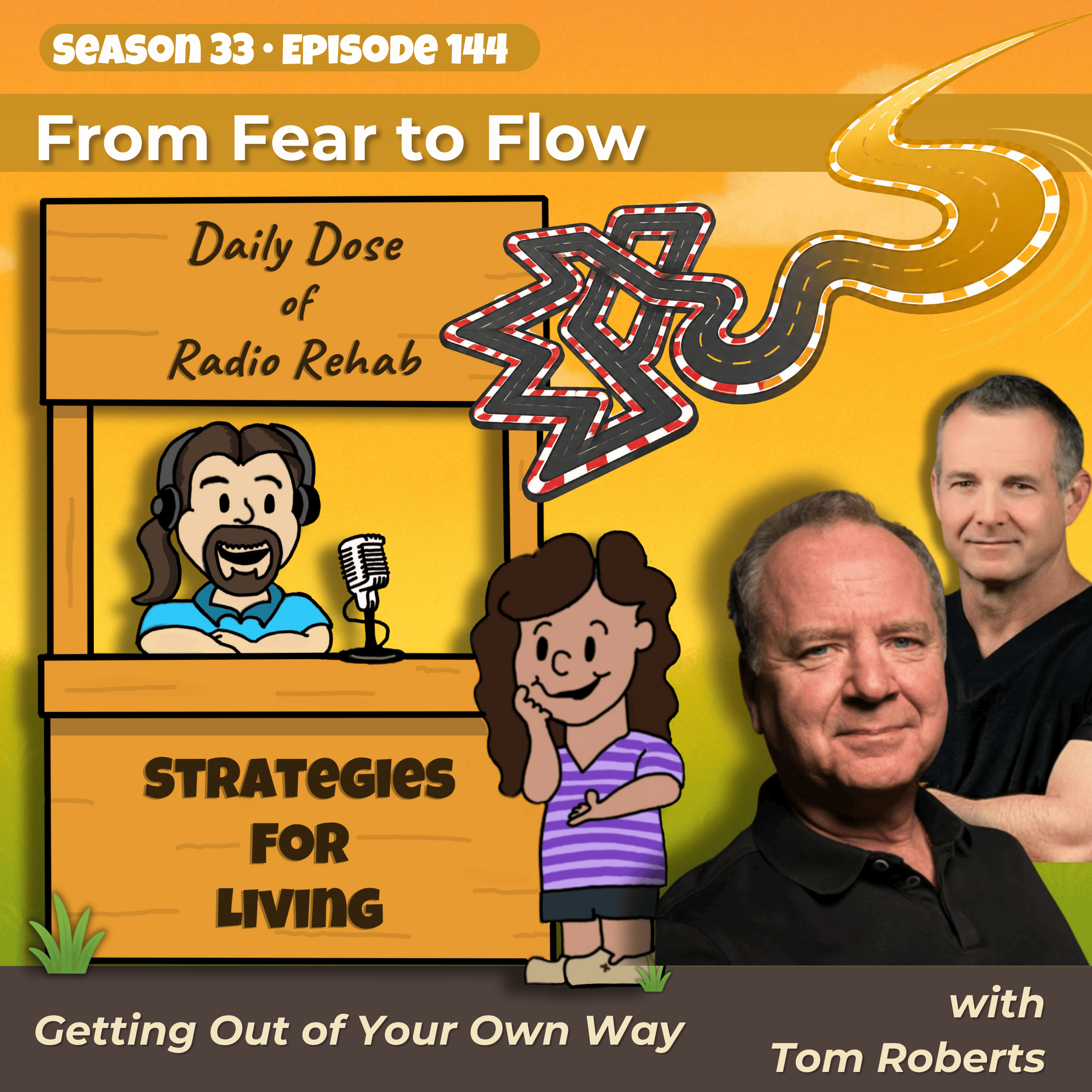 From Fear to Flow: Getting Out of Your Own Way with Tom Roberts episode artwork