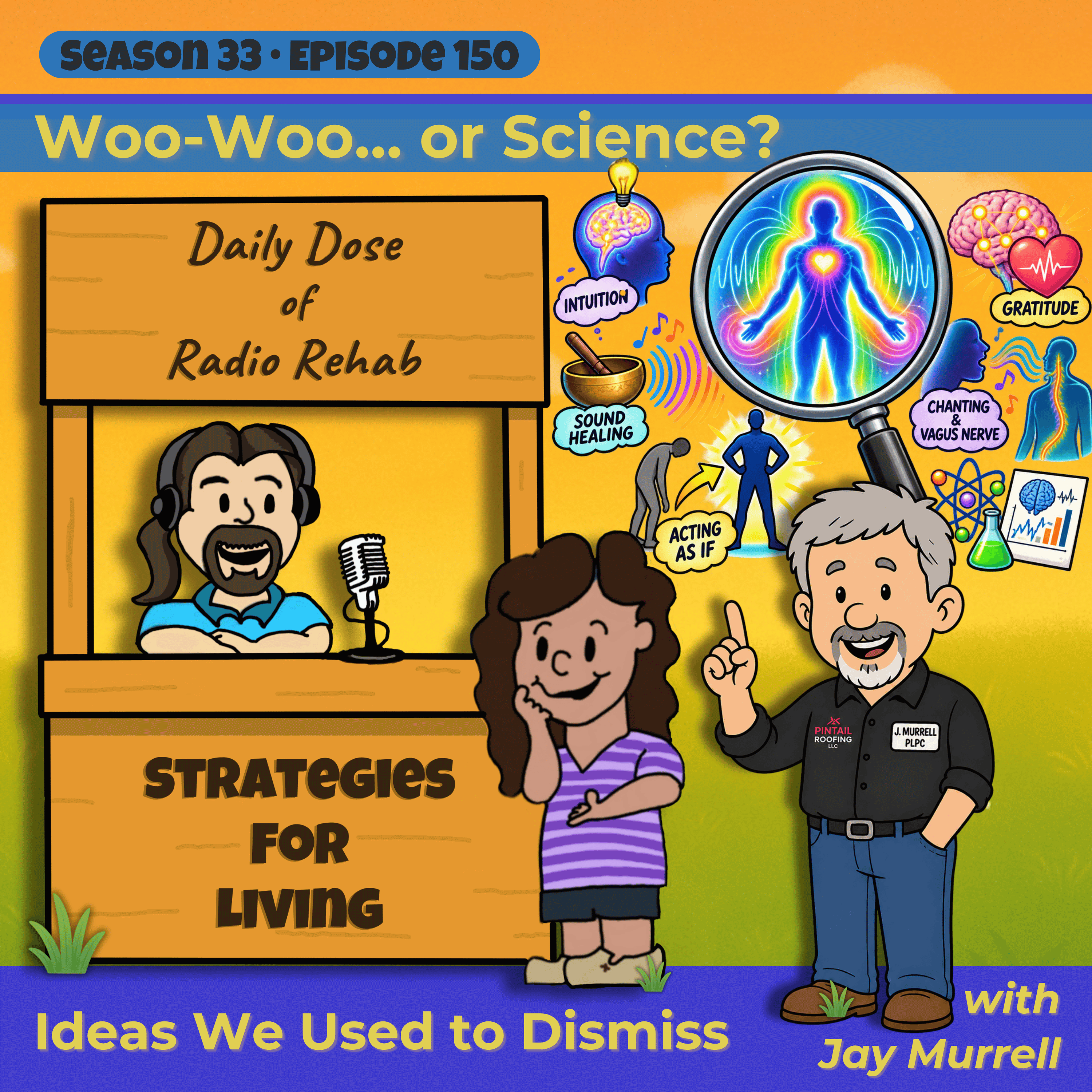 Woo-Woo...or Science? Ideas We Used to Dismiss episode artwork