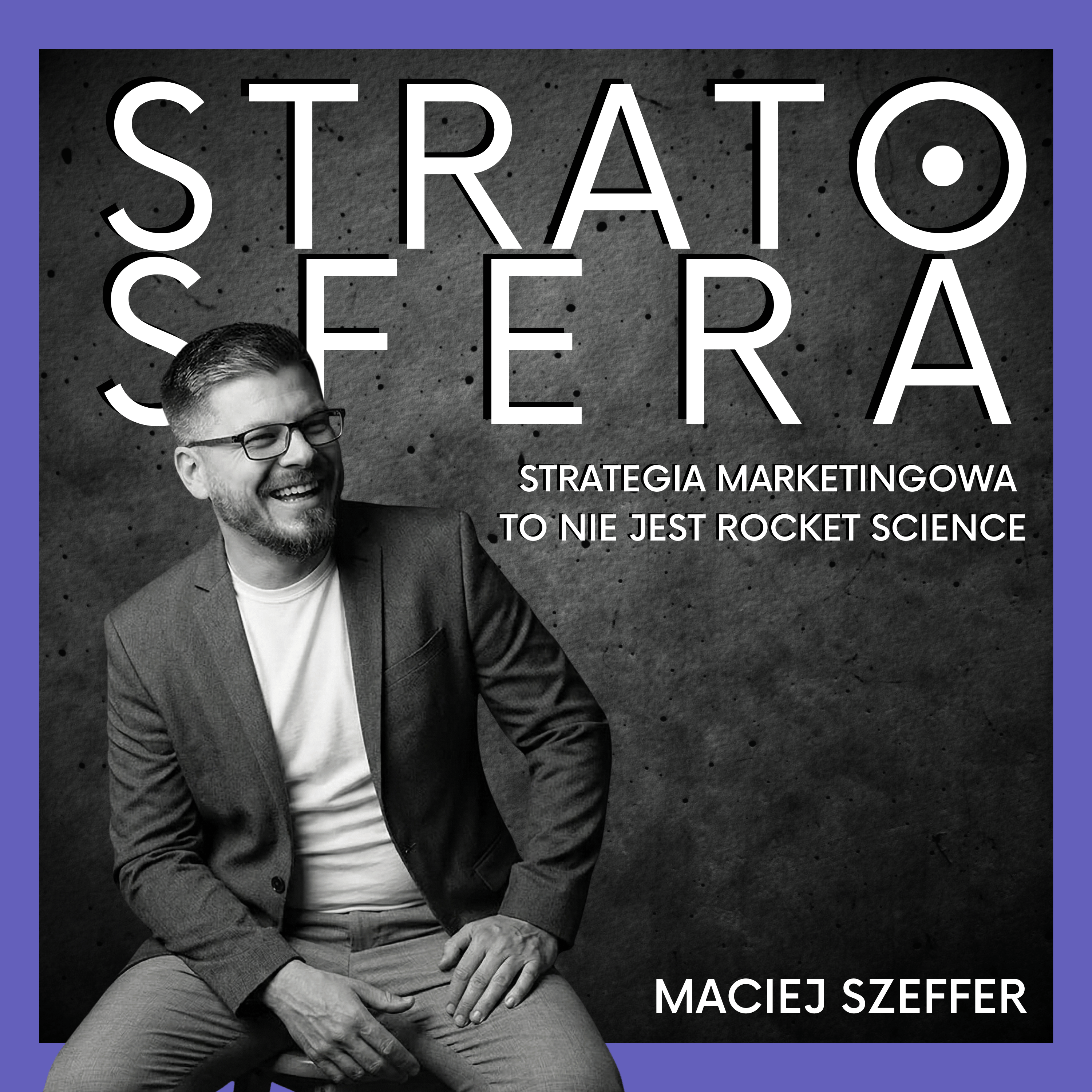 Stratosfera - Strategia marketingowa to nie jest rocket science