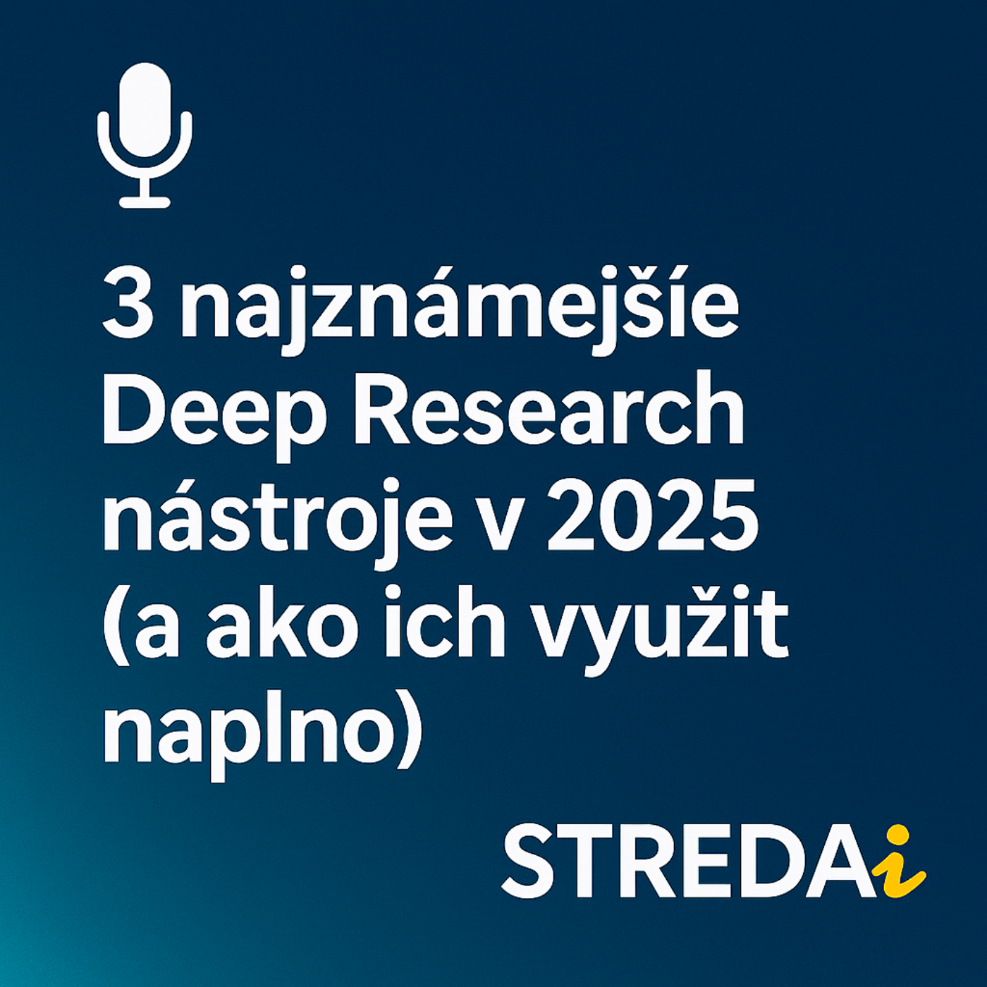 3 najznámejšie Deep Research nástroje v 2025 (a ako ich využiť naplno) | 19.02.2025