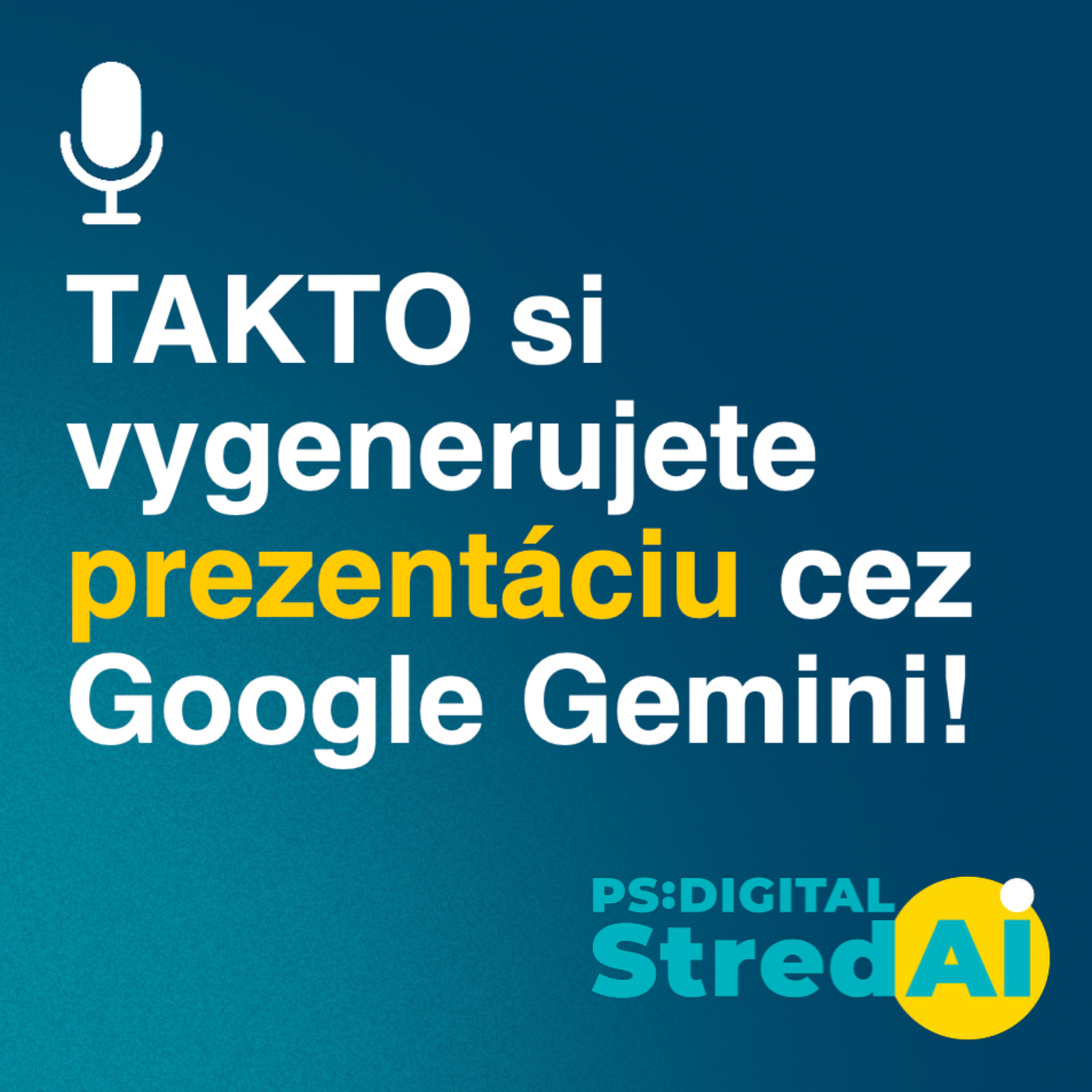 TAKTO si vygenerujete prezentáciu cez Google Gemini! | 12.11.2025