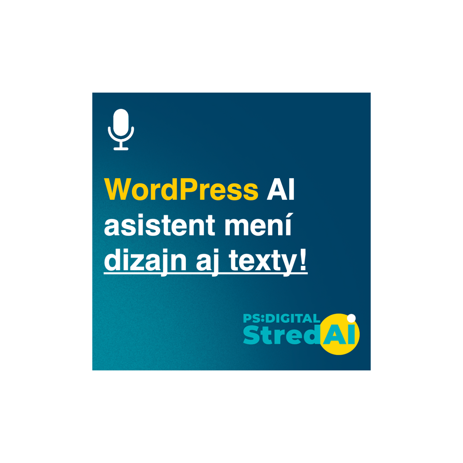 Nový WordPress AI asistent mení dizajn aj texty — a väčšina ľudí ho nemá zapnutý! | 18.02.2025