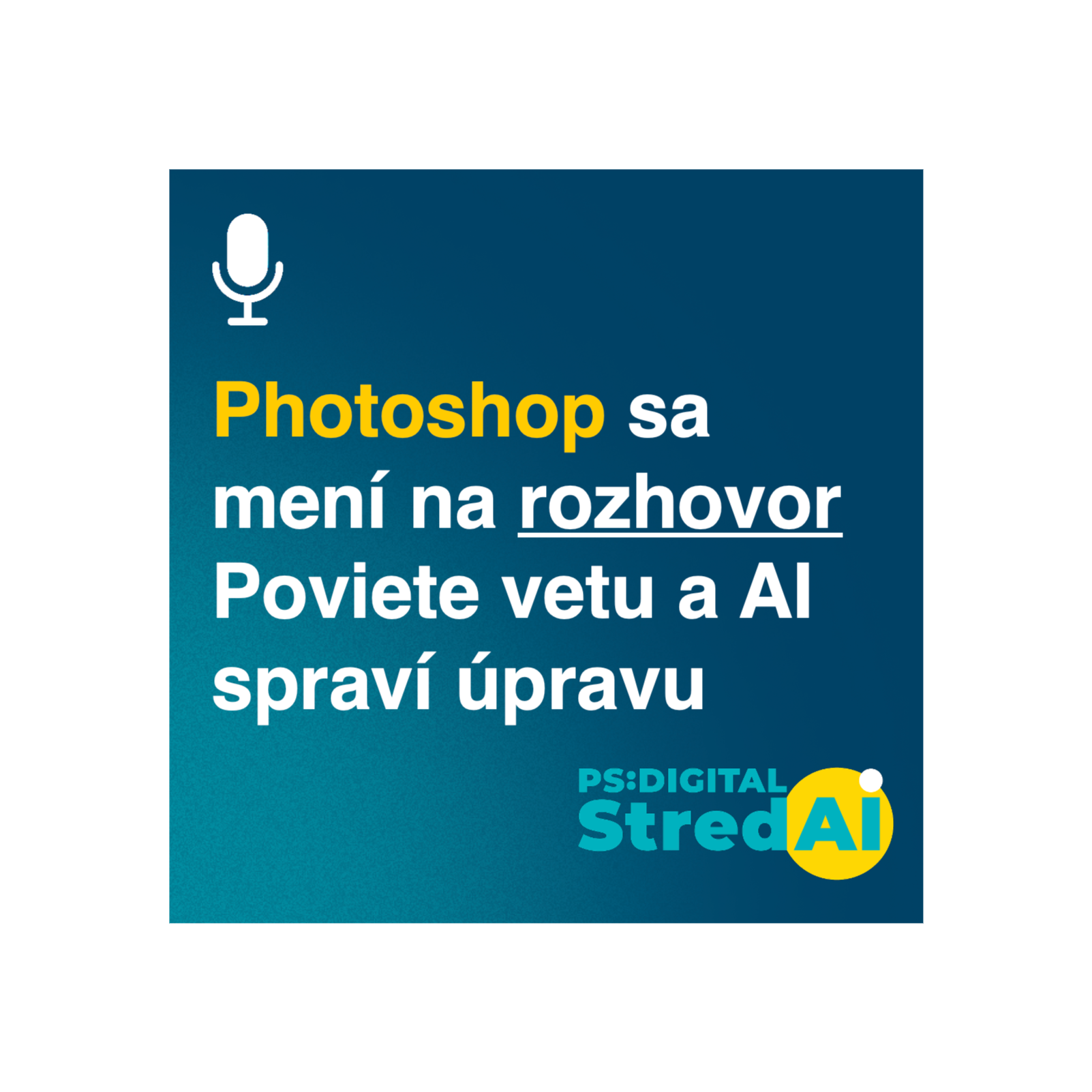 Photoshop sa mení na rozhovor - poviete vetu, AI spraví úpravu | 11.03.2026