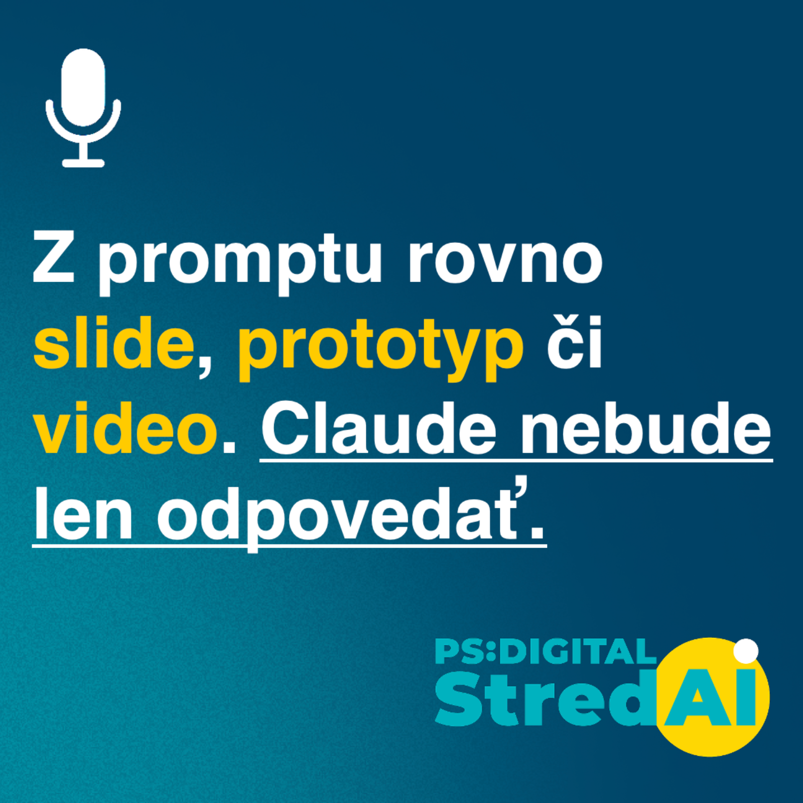 Z promptu rovno slide, prototyp či video. Claude už nebude len odpovedať. | 22.04.2026