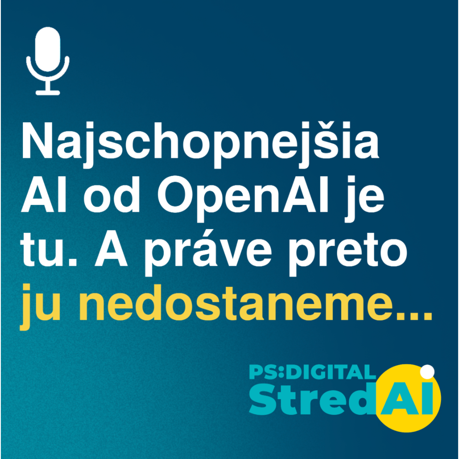 Najschopnejšia AI od OpenAI je tu. A práve preto ju nedostaneme... | 01.07.2026