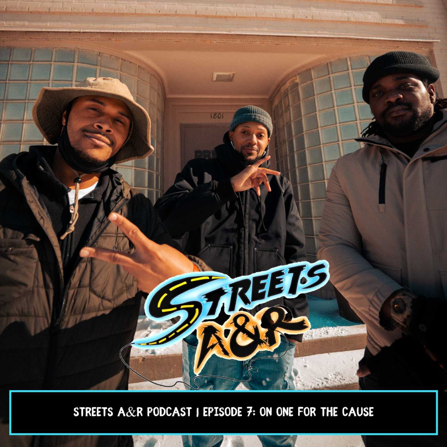 Streets A&R Podcast | Episode 7: On One For The Cause