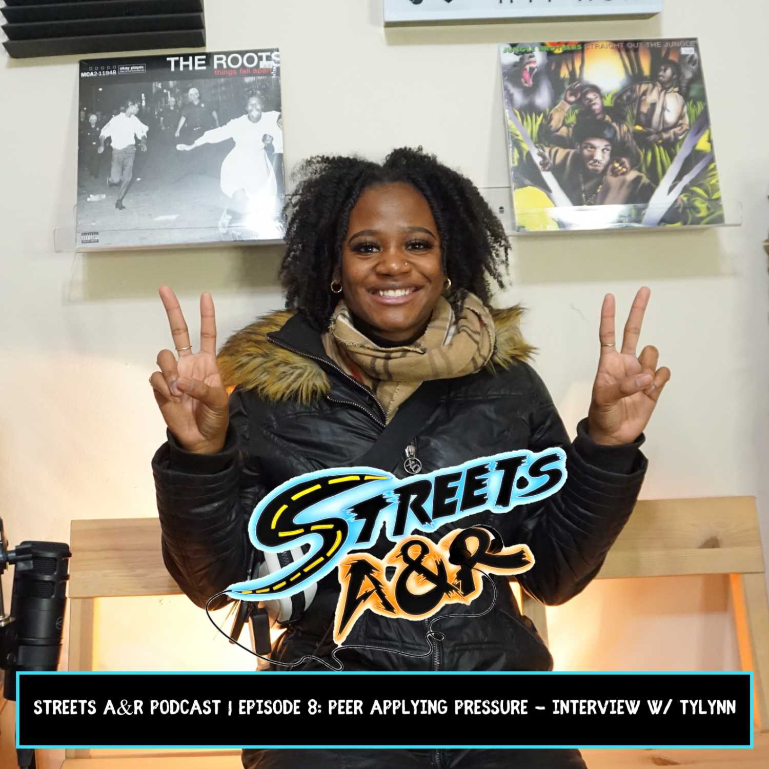 Streets A&R Podcast | Episode 8: Peer Applying Pressure - Interview w/ Tylynn episode artwork
