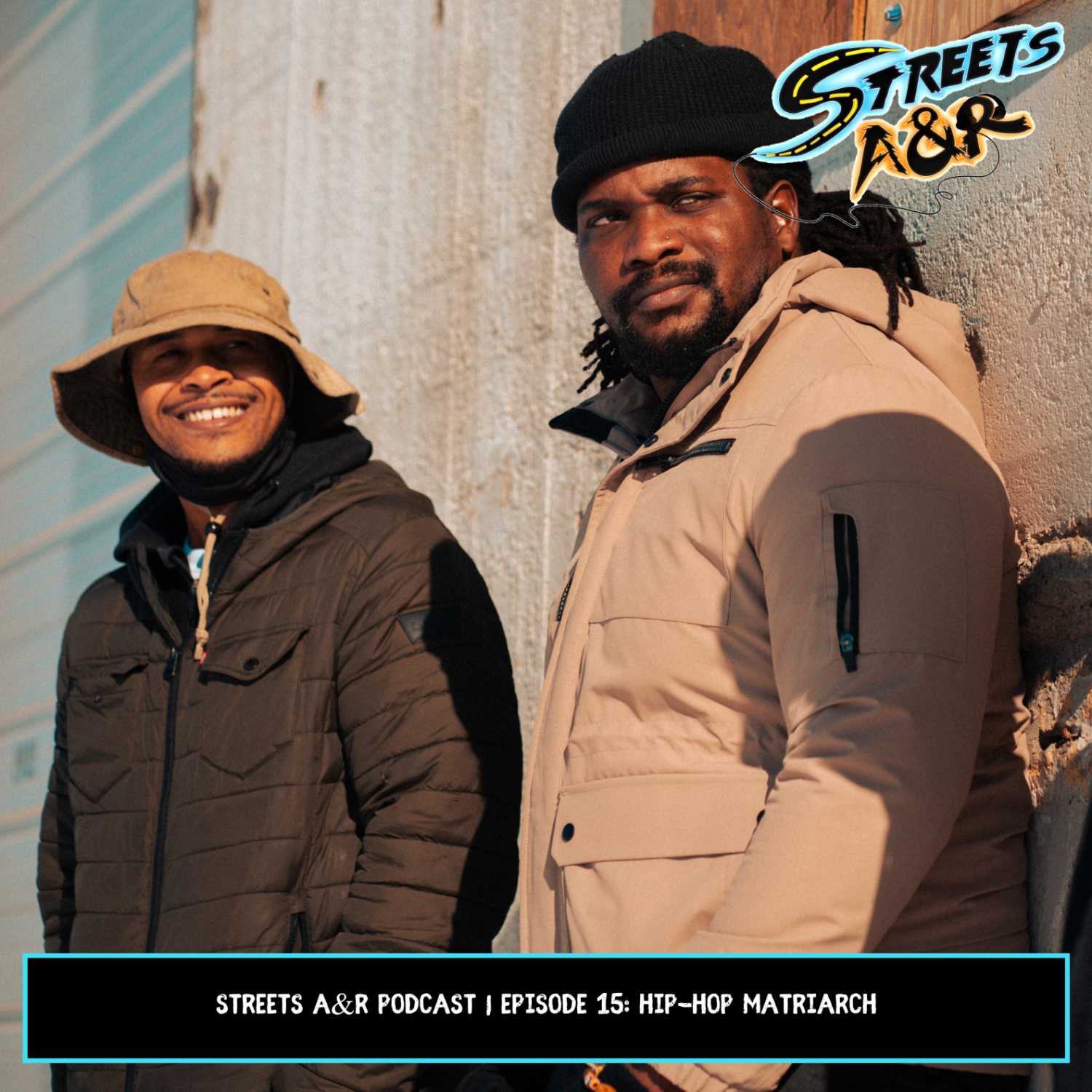 Streets A&R Podcast | Episode 15: Hip-Hop Matriarch episode artwork