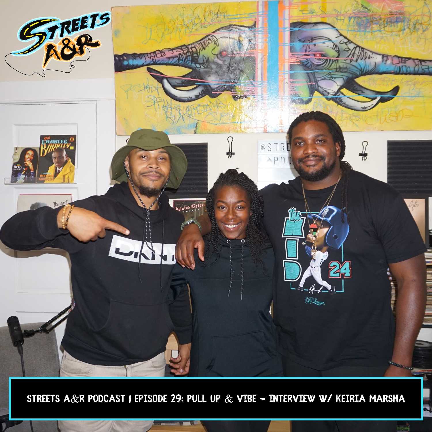 Streets A&R Podcast | Episode 29: Pull Up & Vibe - Interview w/ Keiria Marsha episode artwork