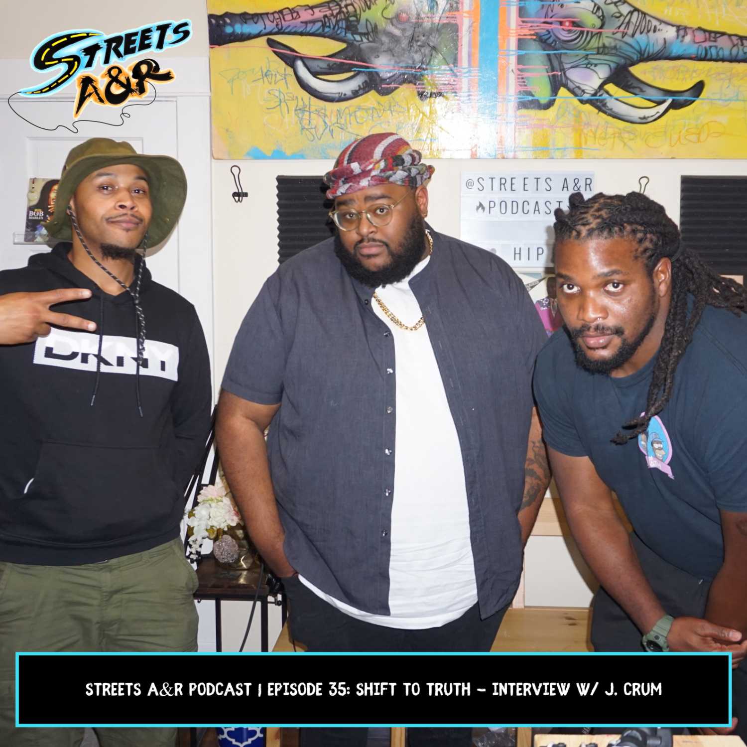 Streets A&R Podcast | Episode 35: Shift to Truth - Interview w/ J. Crum episode artwork