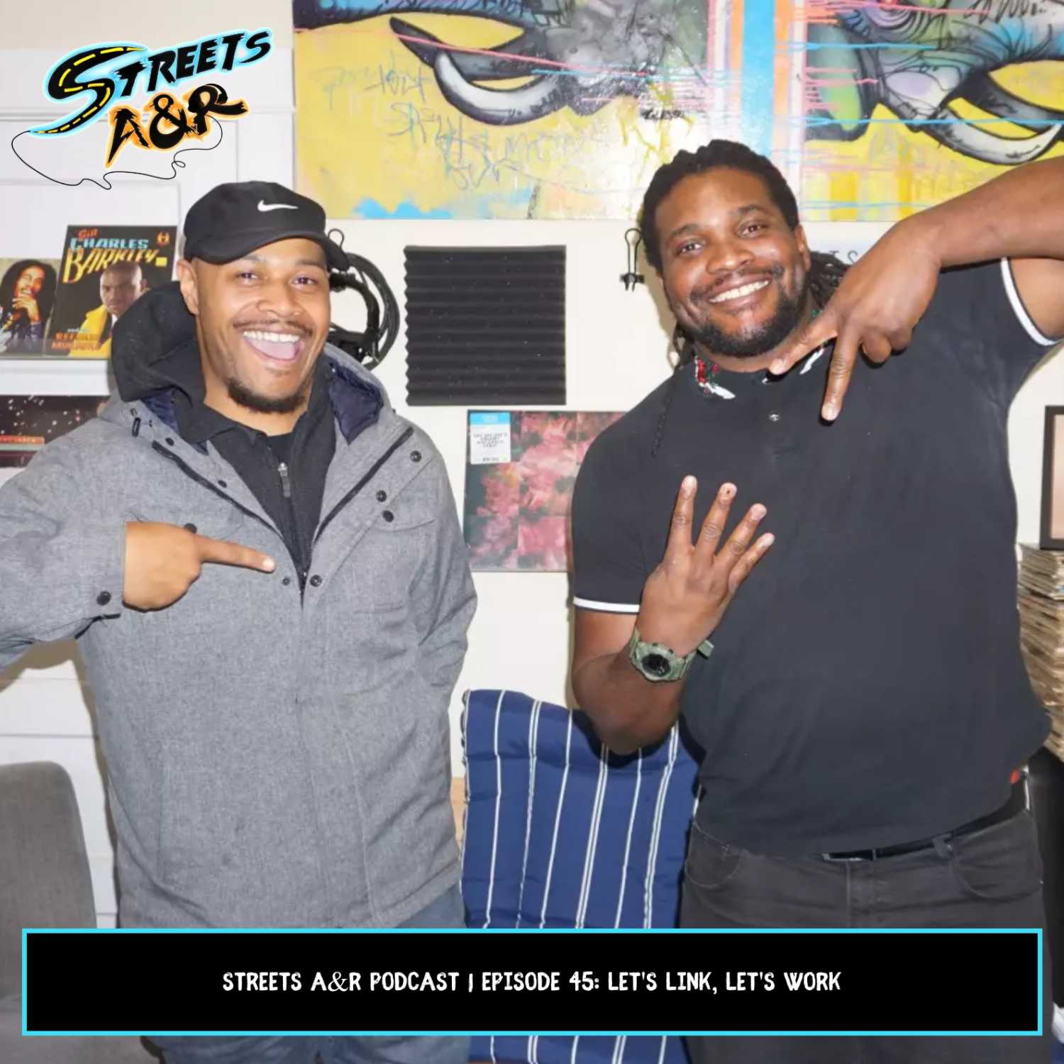 Streets A&R Podcast | Episode 45: Let's Link, Let's Work