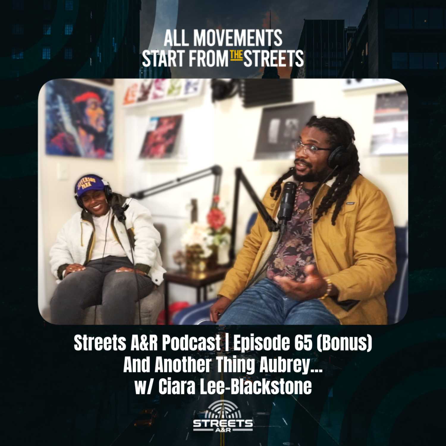 Streets A&R Podcast | Episode 65 (Bonus): And Another Thing Aubrey... - w/ Ciara Lee-Blackstone episode artwork