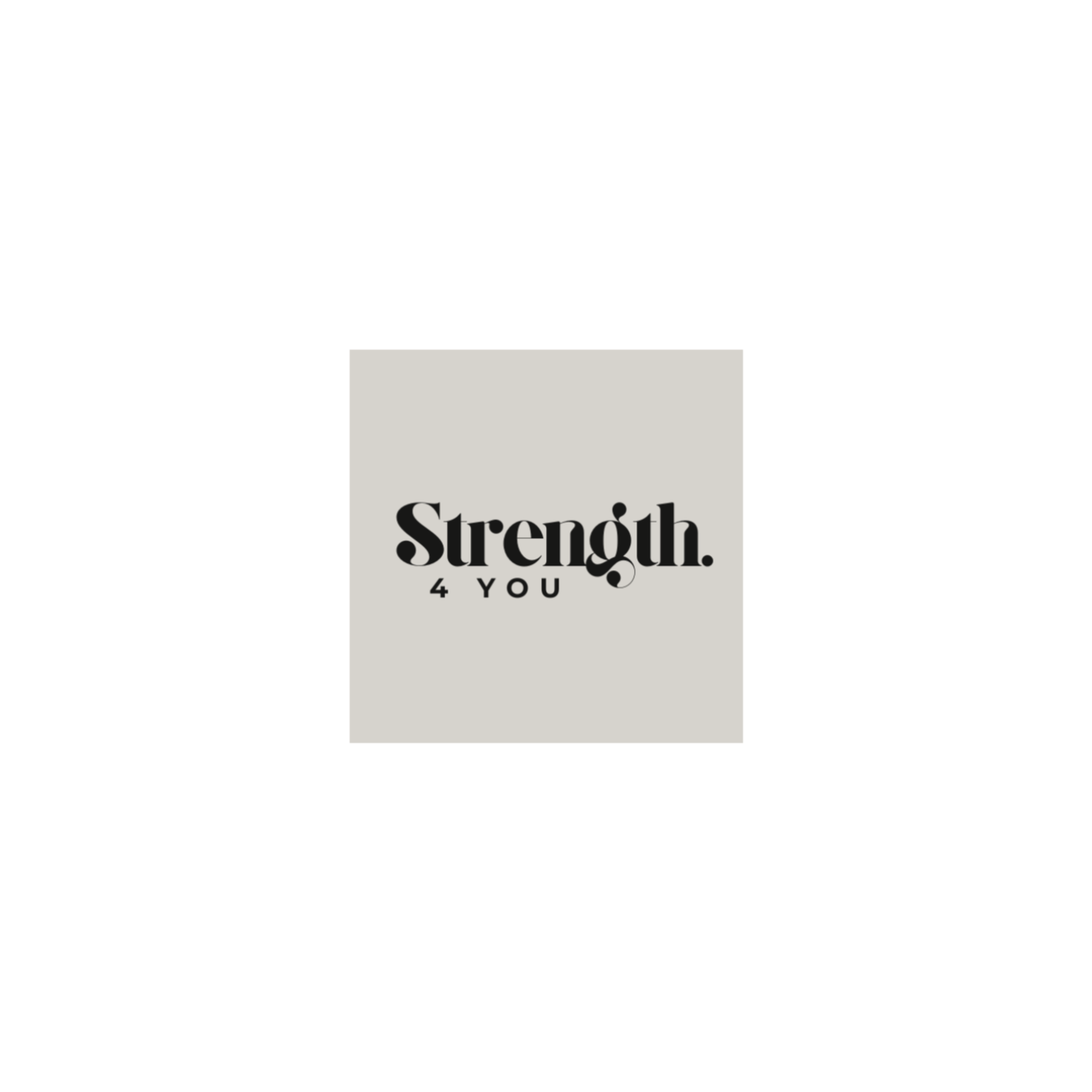 Strength 4 You