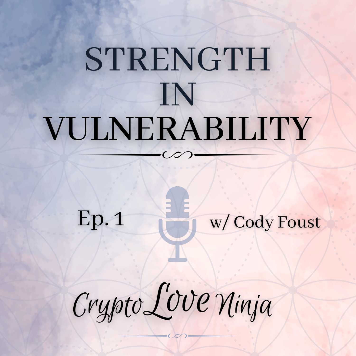 Strength In Vulnerability
