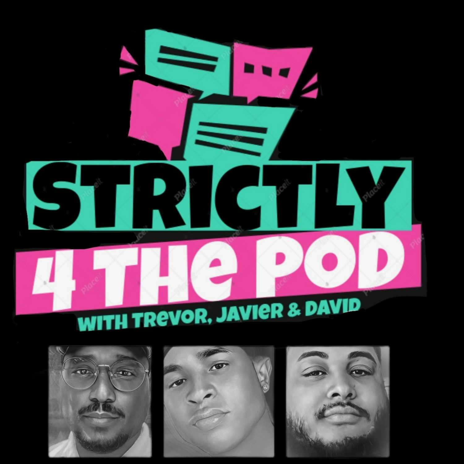 Strictly 4 The Pod