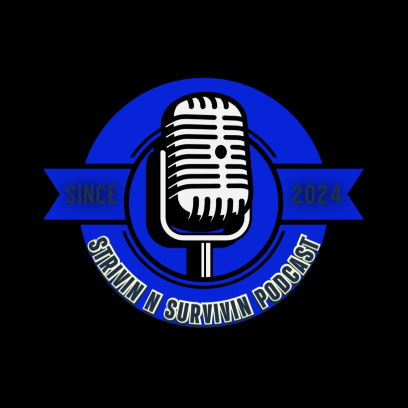 Strivin N Survivin Podcast