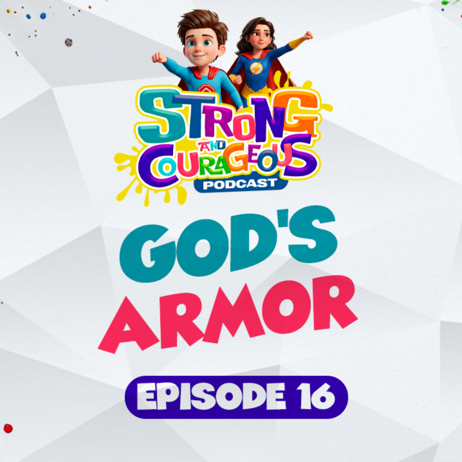 Episode 16: God's Armor