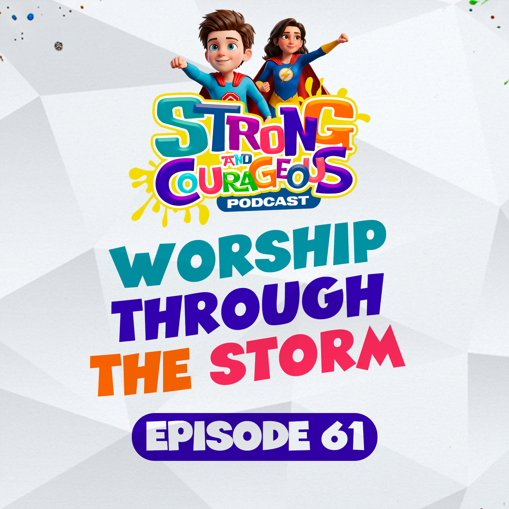 Strong and Courageous