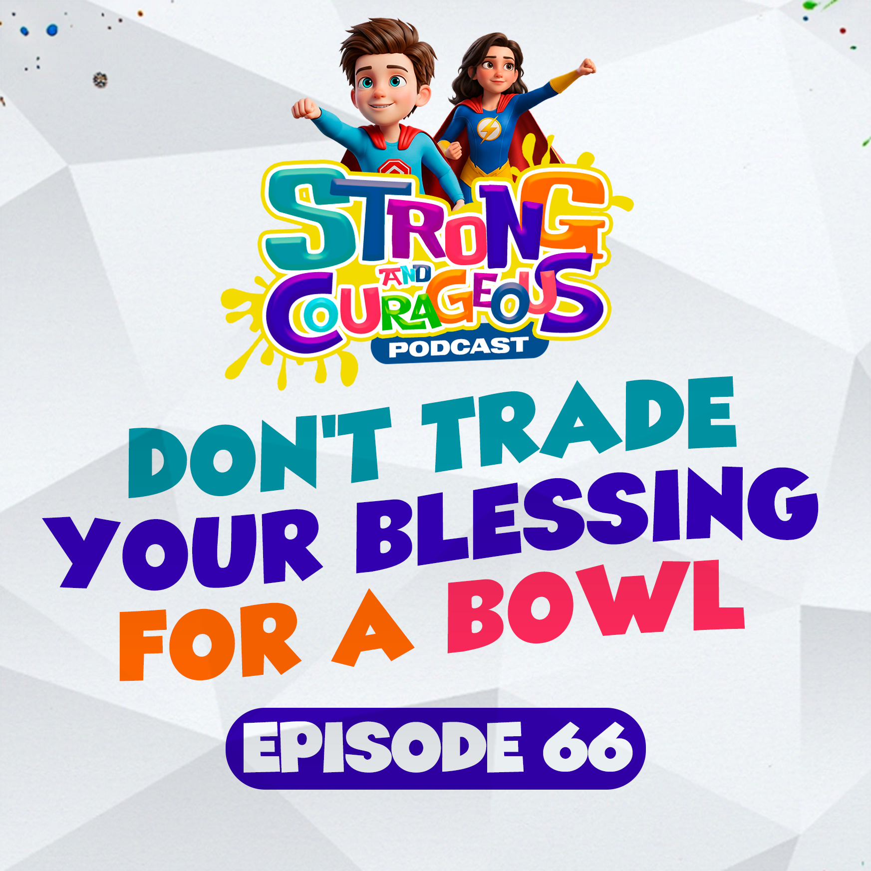 Strong and Courageous