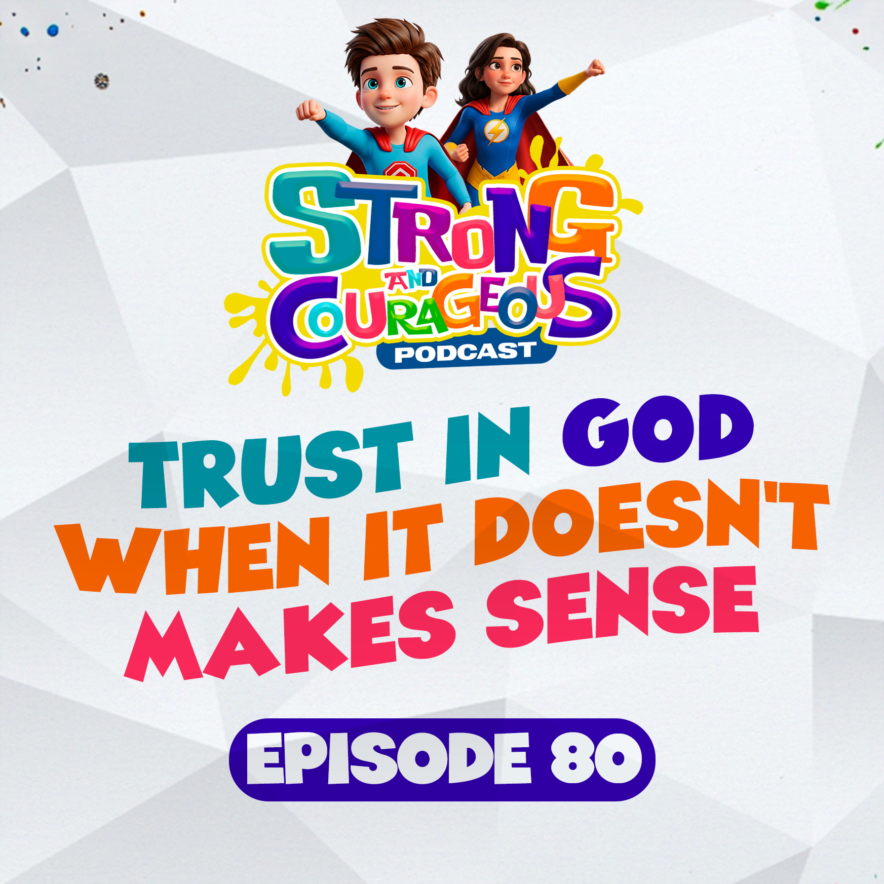 Strong and Courageous