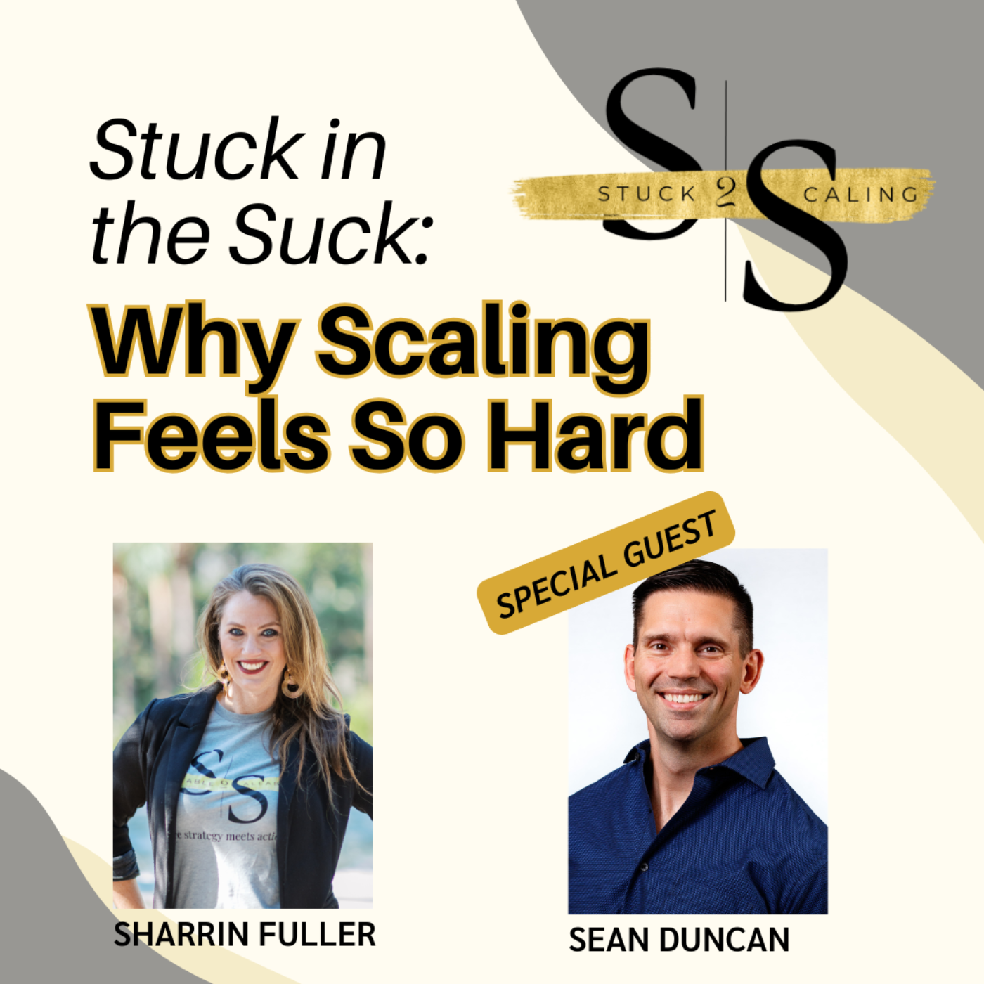 Episode 1: Stuck in the Suck: Why Scaling Feels So Hard