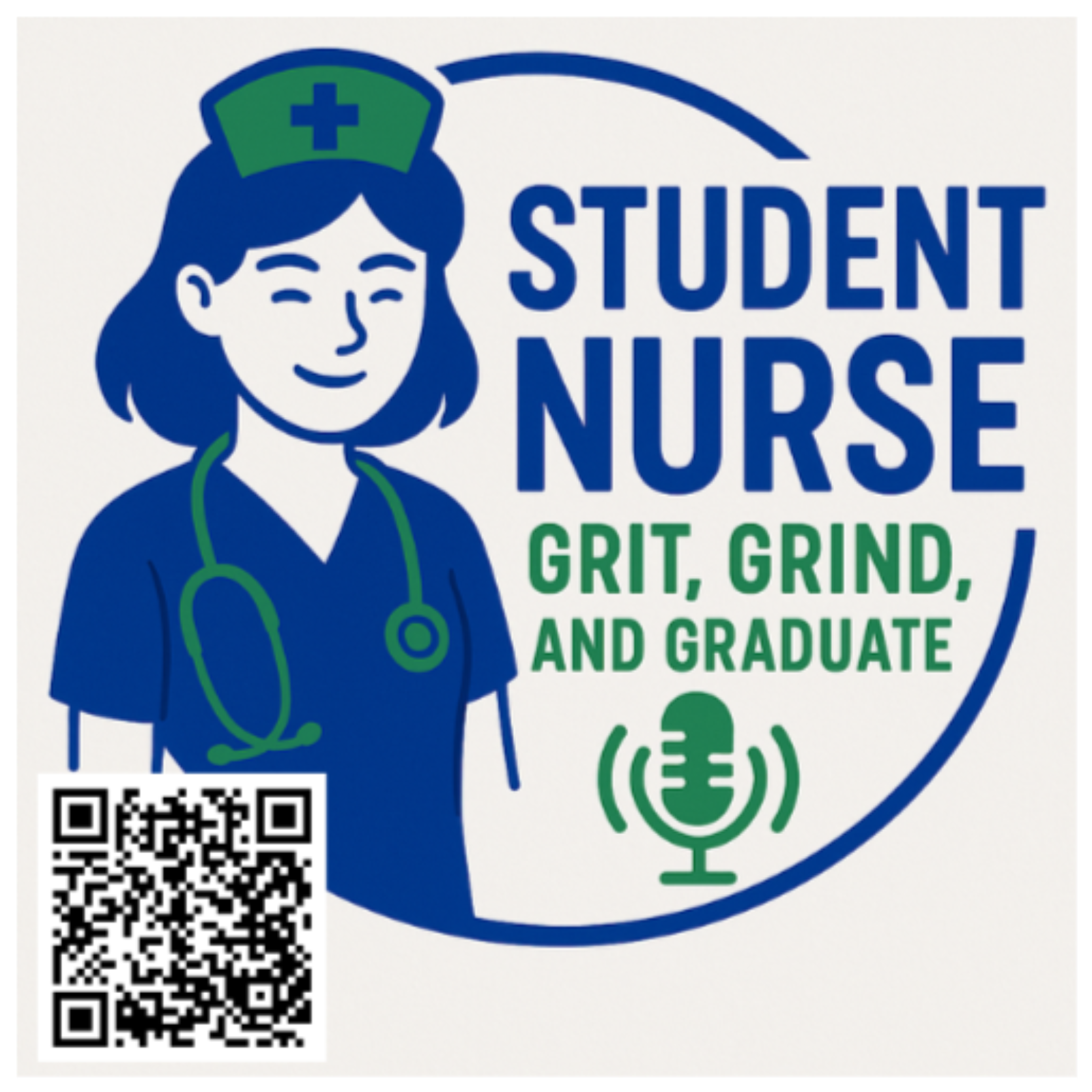 Student Nurse Grit, Grind, and Graduate