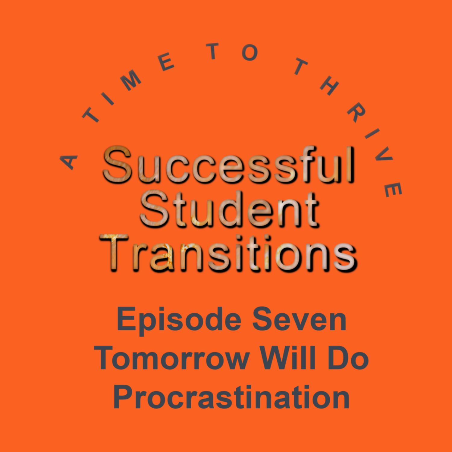 Successful Student Transitions - A Time to Thrive