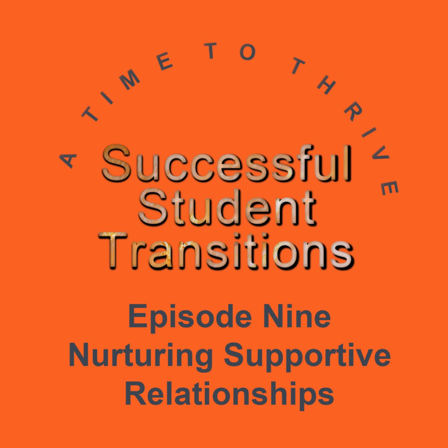 Successful Student Transitions - A Time to Thrive