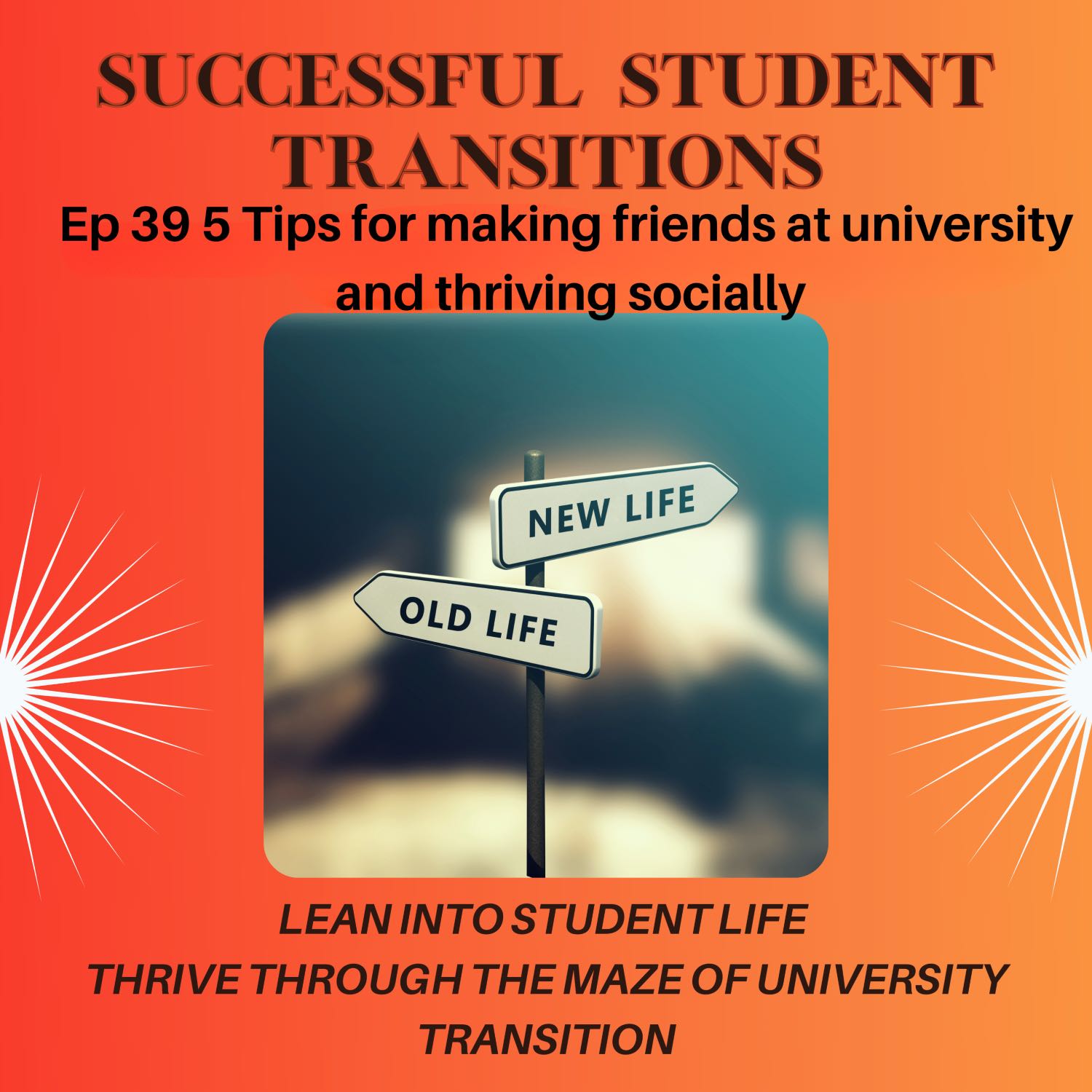 Successful Student Transitions - A Time to Thrive