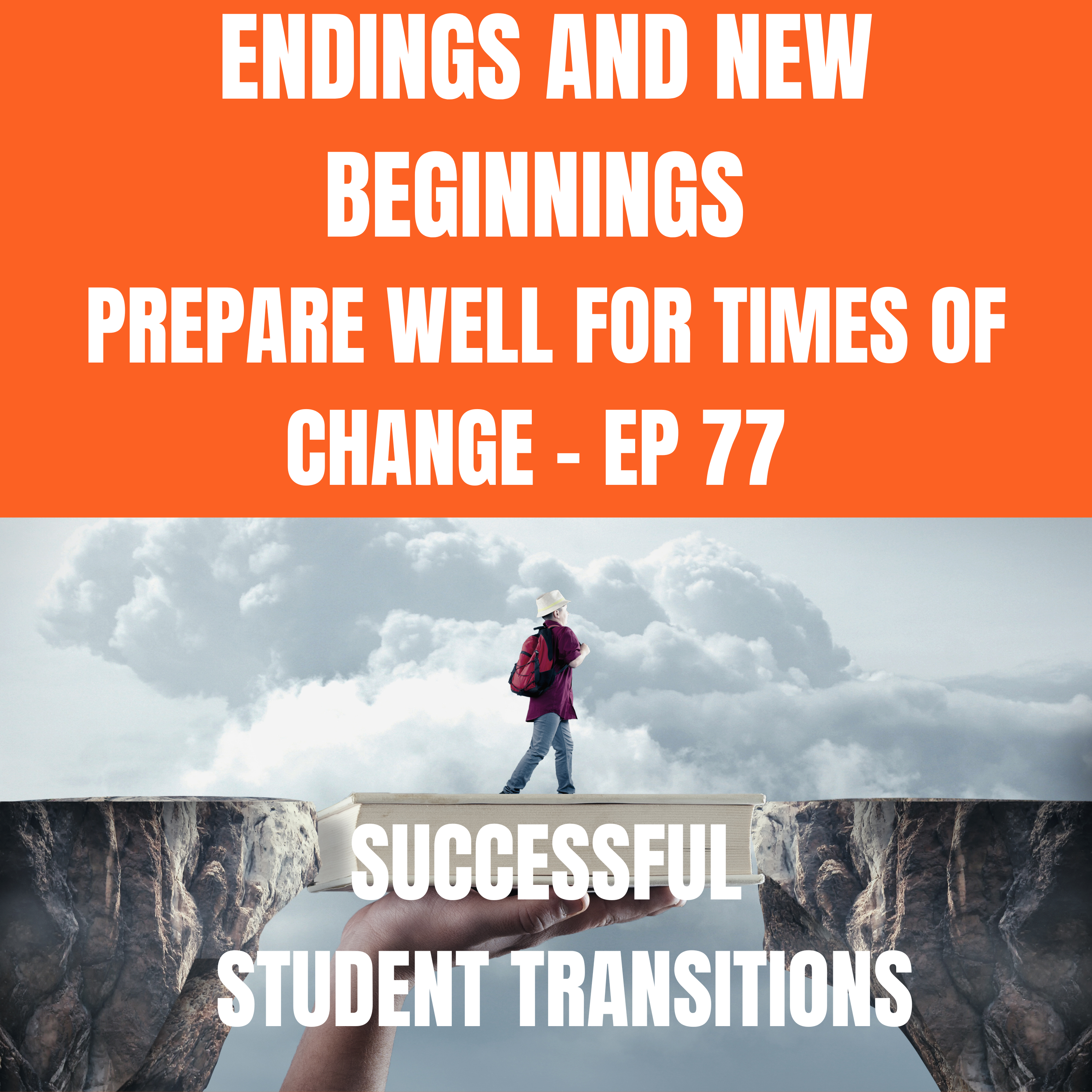 Successful Student Transitions - A Time to Thrive