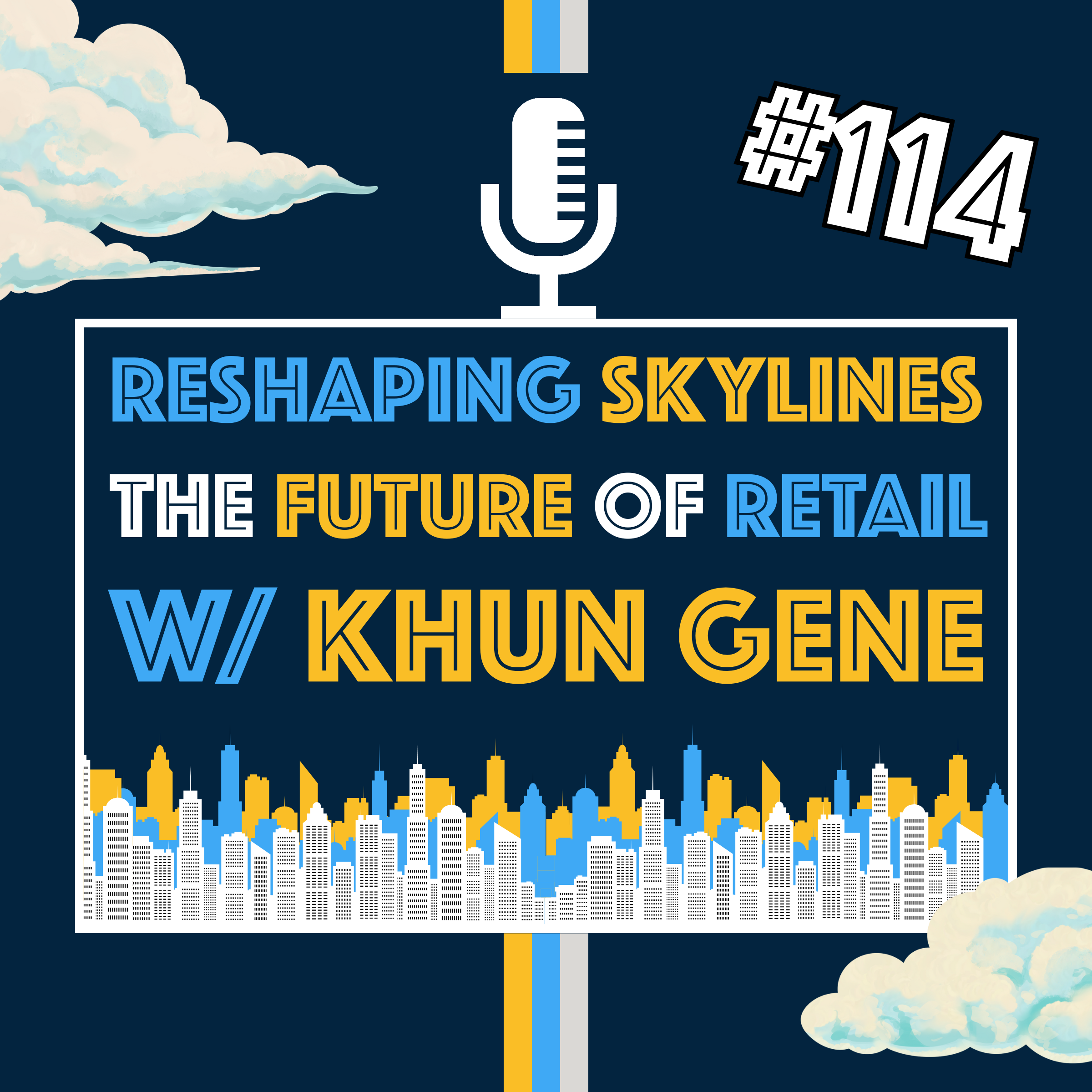 Reshaping Bangkok’s Skyline: The Future of Retail with Khun Gene | Episode 114