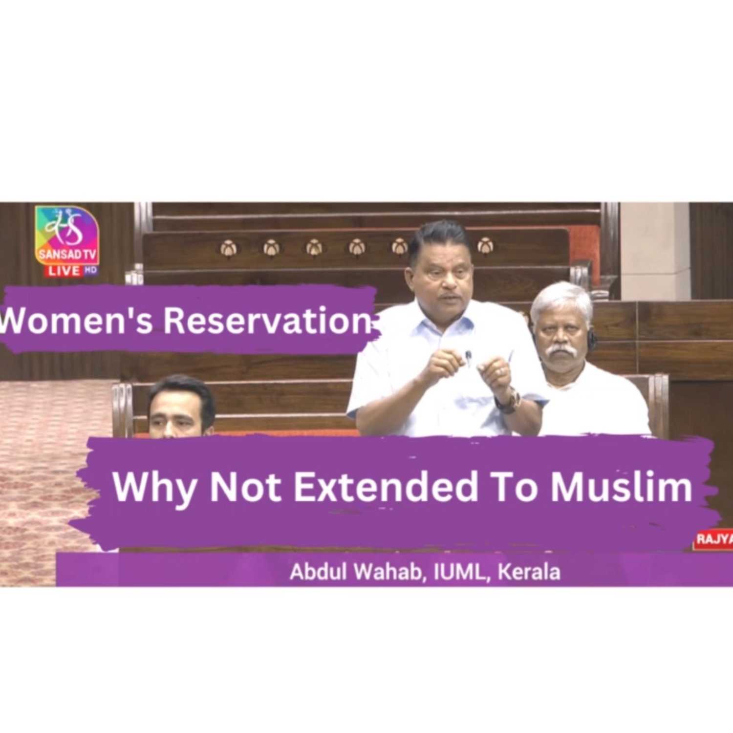 PRATIPAKSH PODCAST: Women's Reservation - Why not extended to Muslim