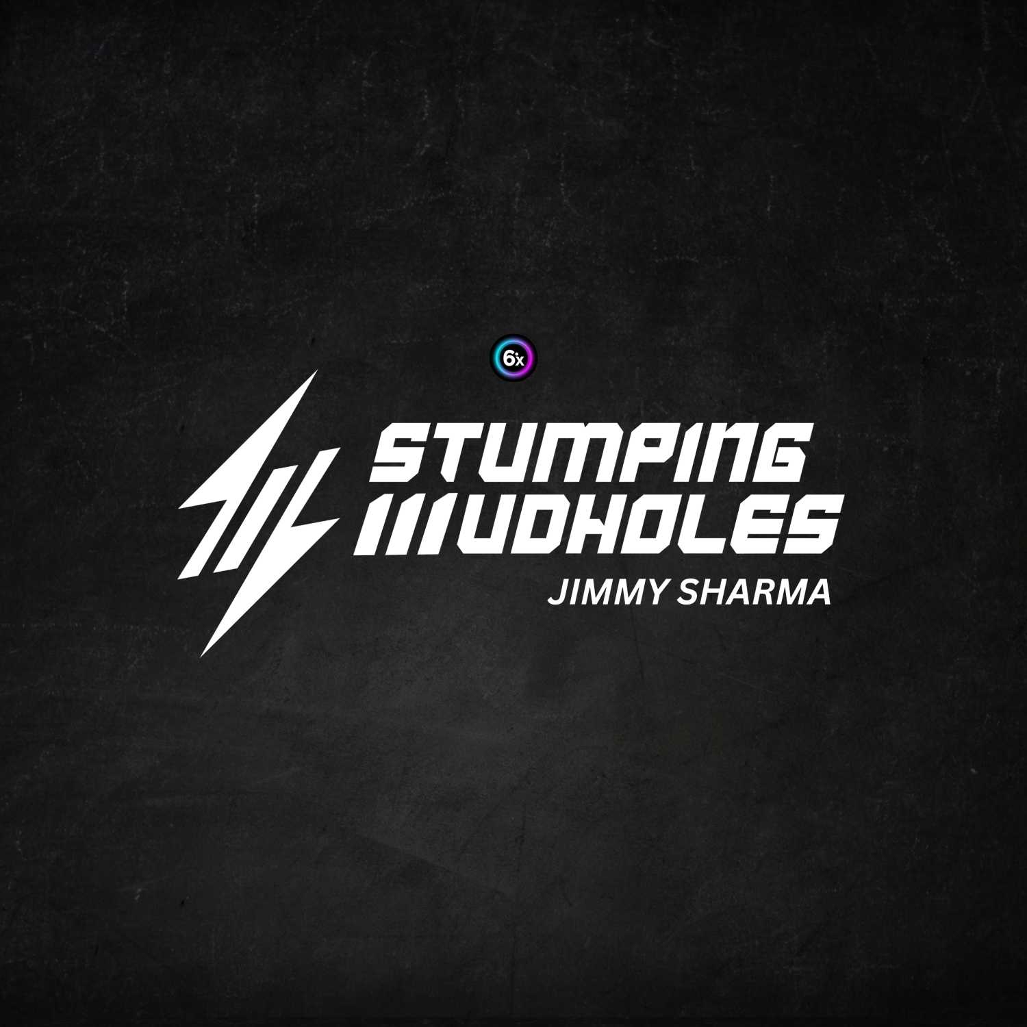 Stumping Mudholes