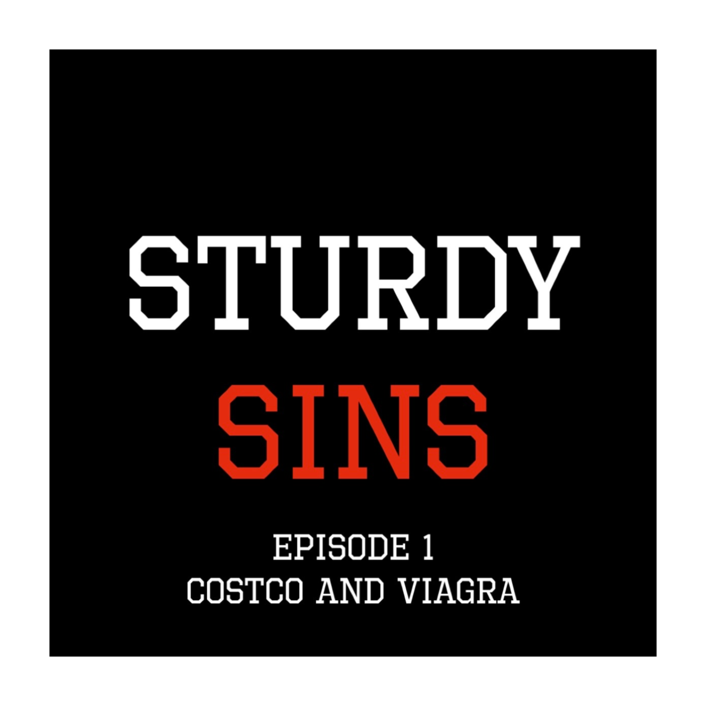 Episode 1: Costco and Viagra episode artwork