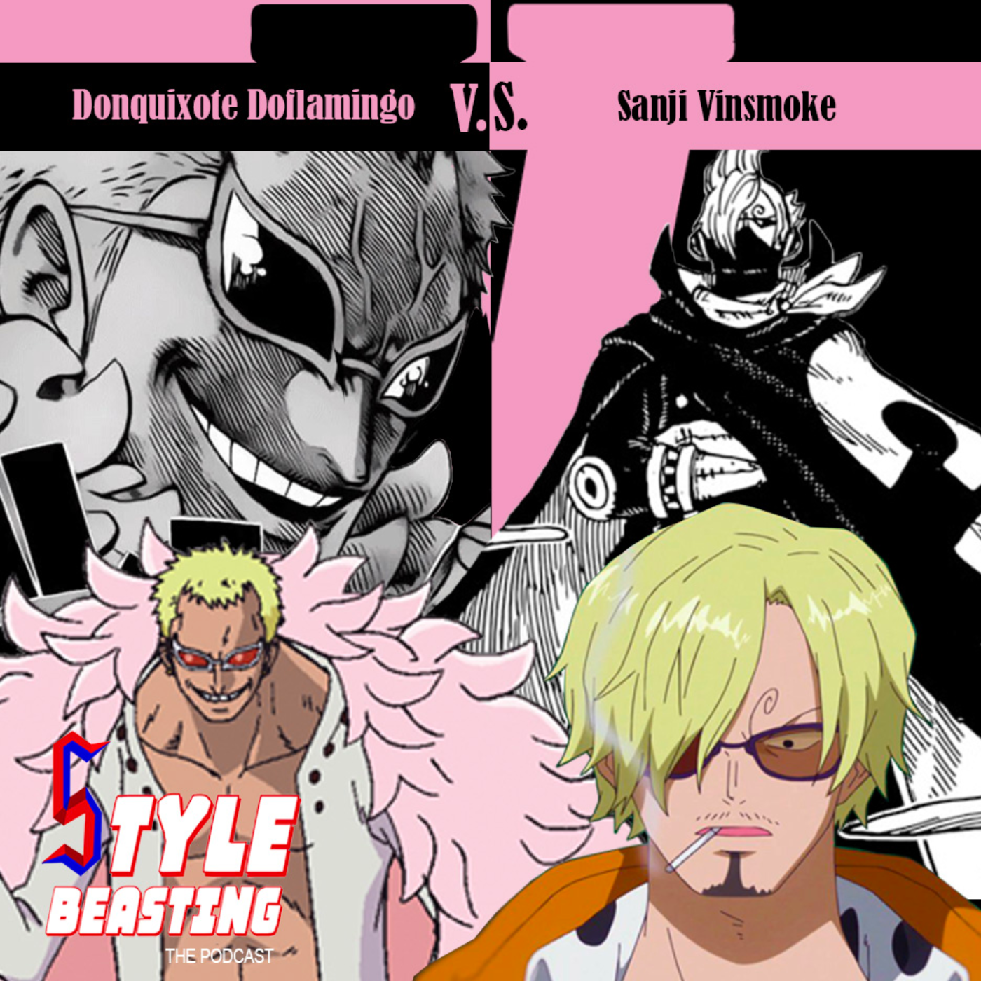 StyleBeasting Podcast Episode 29 (Sanji V.S Doflamingo) episode artwork