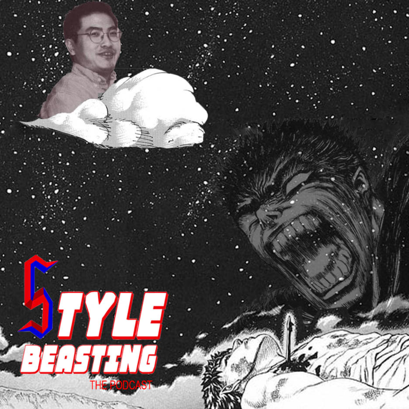StyleBeasting Podcast Episode 38 (ThankYou Kentaro Miura) episode artwork