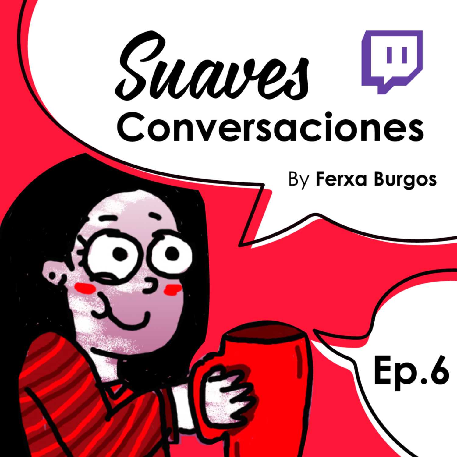 Suaves Conversaciones con Ferxa Burgos