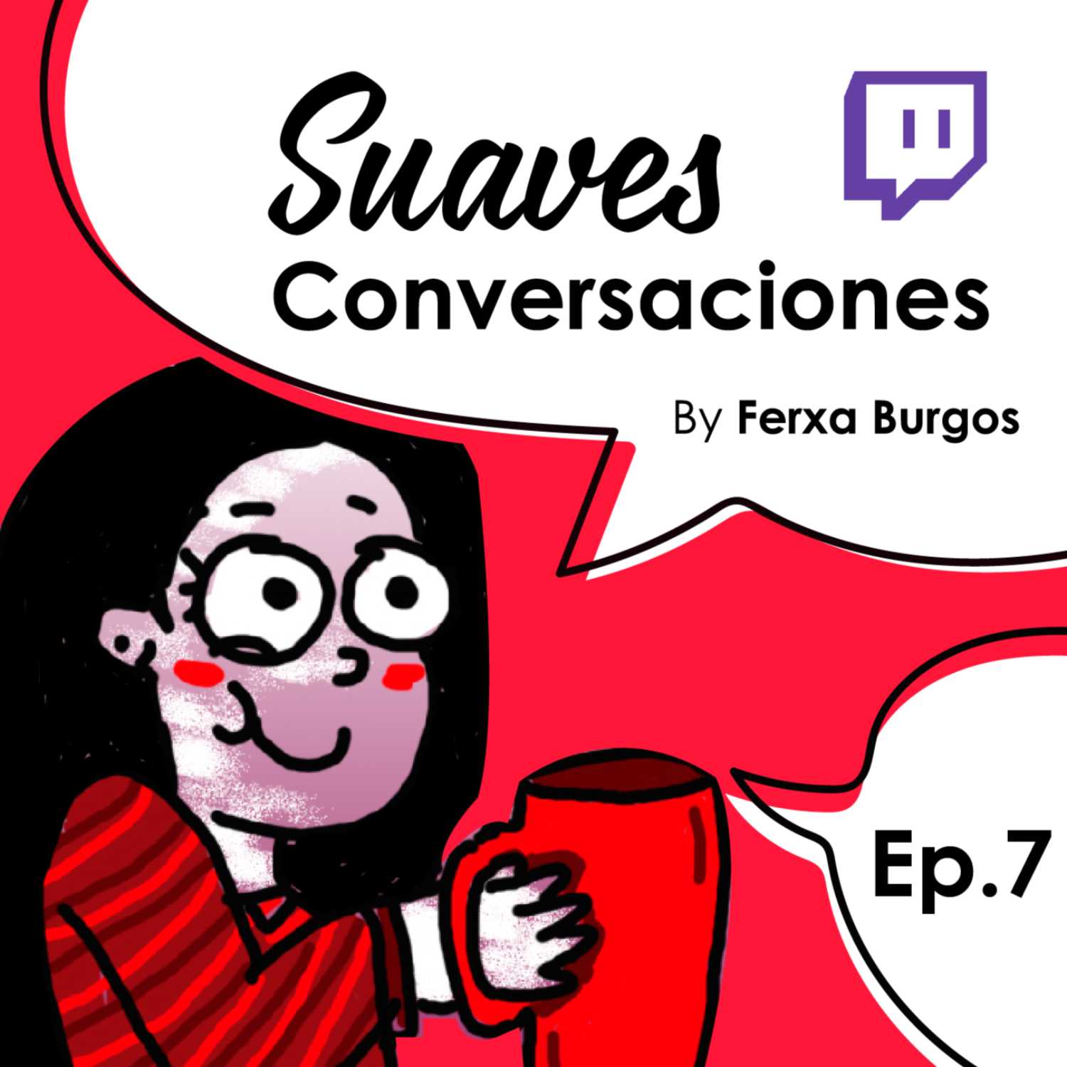 Suaves Conversaciones con Ferxa Burgos