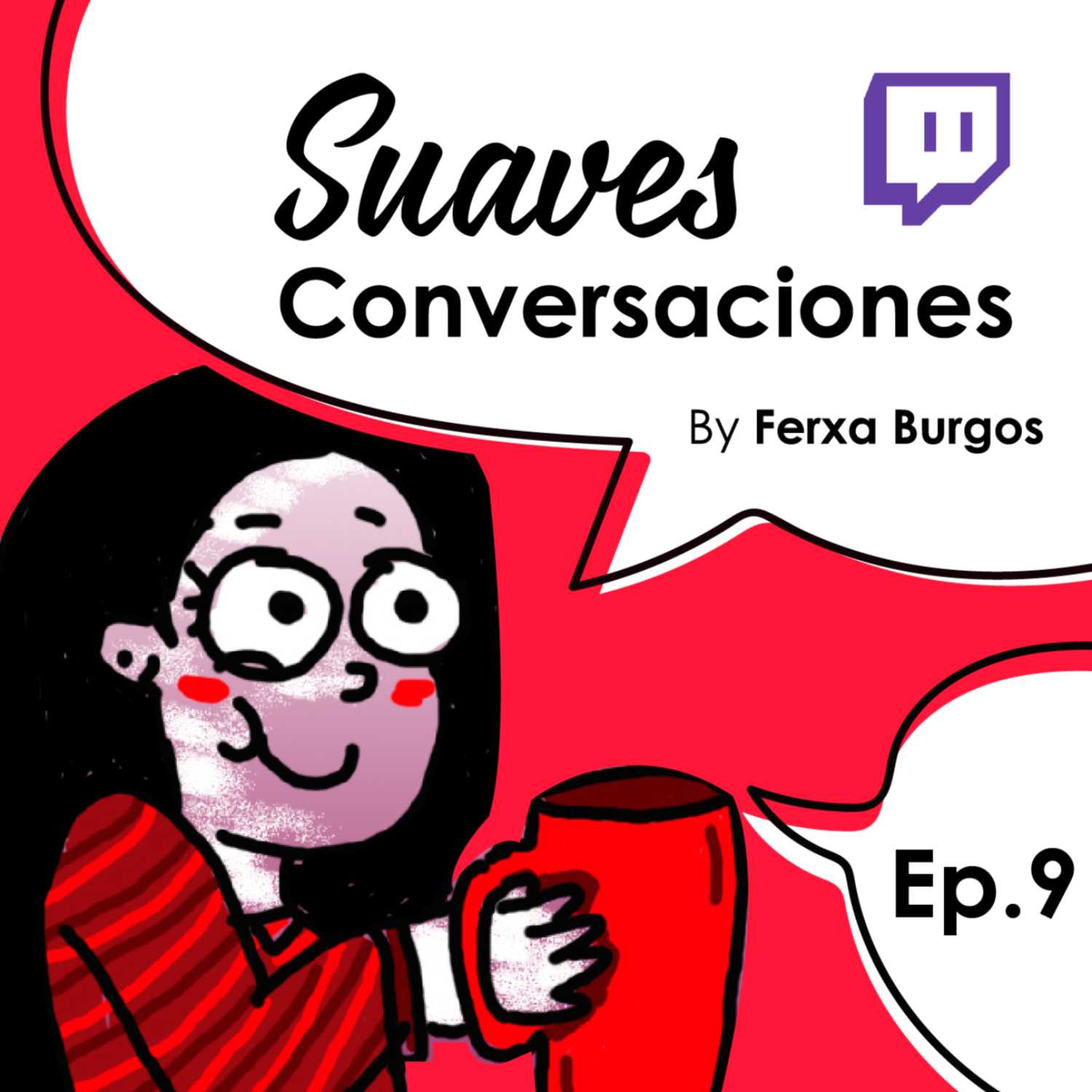 Suaves Conversaciones con Ferxa Burgos