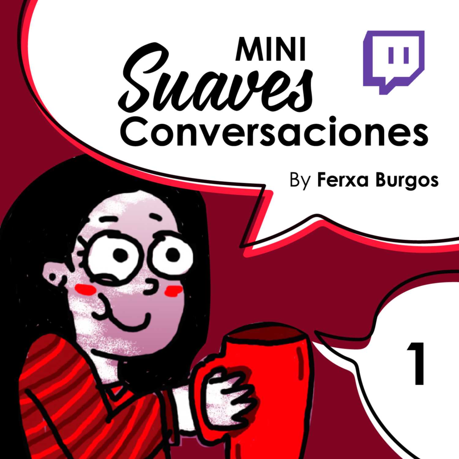 Suaves Conversaciones con Ferxa Burgos