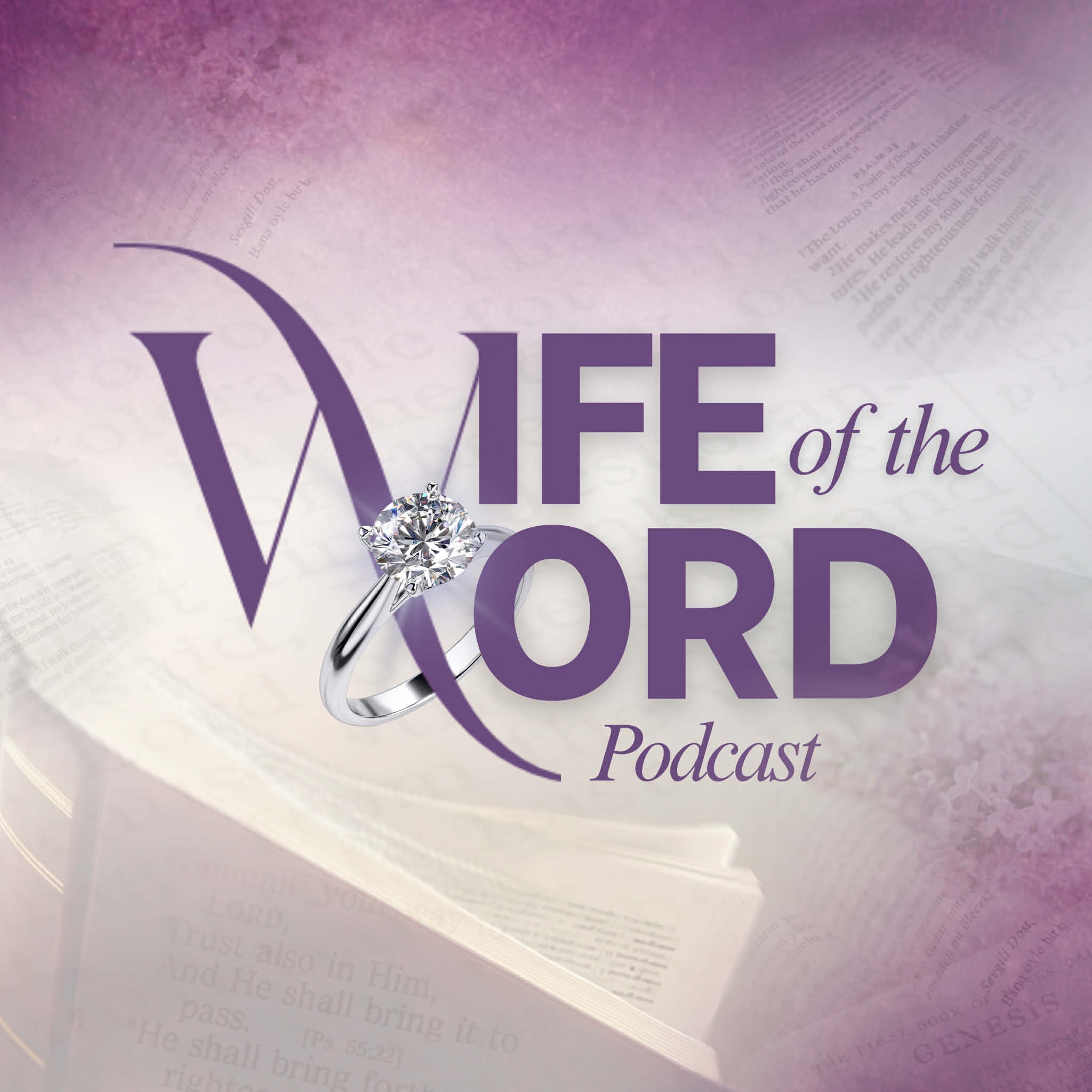 Wife Of The Word Podcast podcast artwork