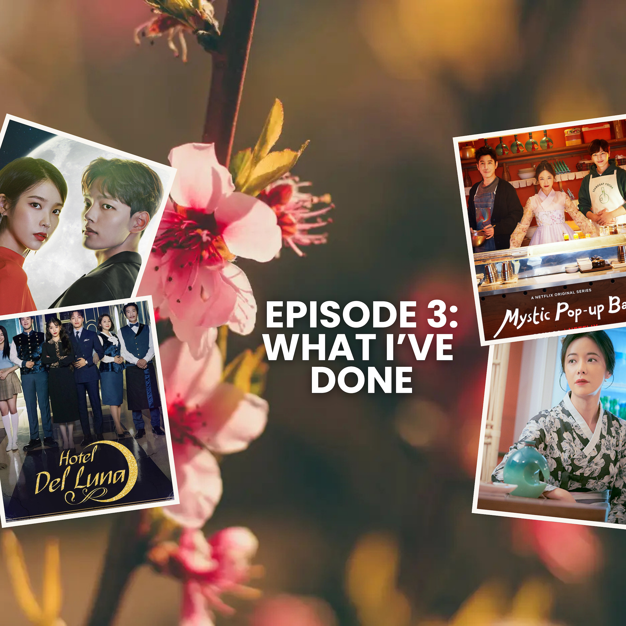Ghosts and Grudges | Subtitles are a Girl's Best Friend Ep3 | What I've Done episode artwork