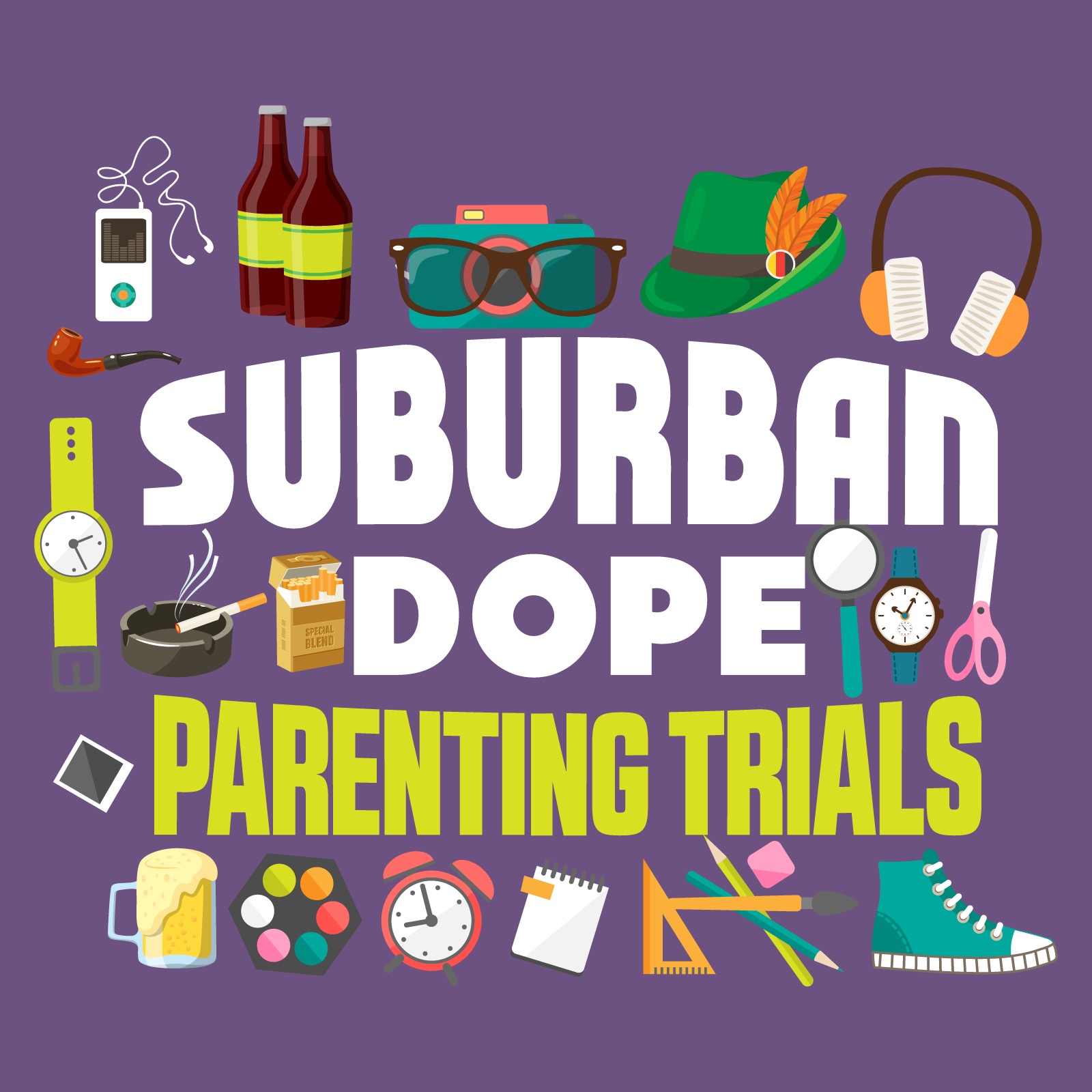 Suburban Dope: Parenting Trials