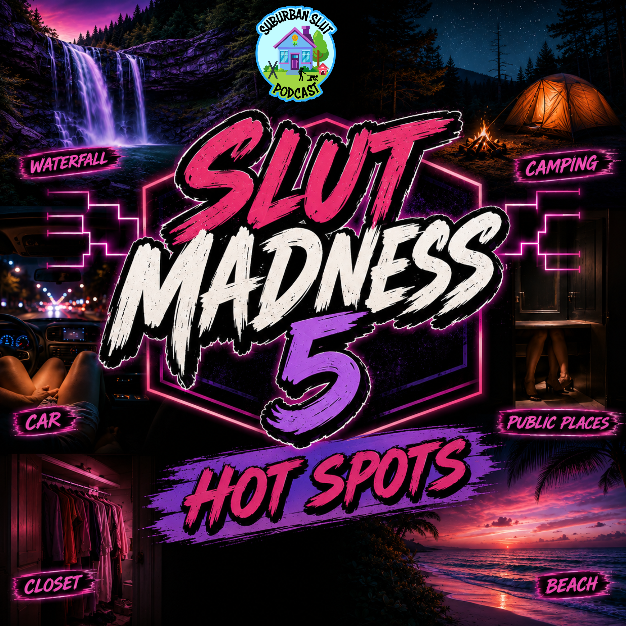 Slut Madness 5 - Hot Spots