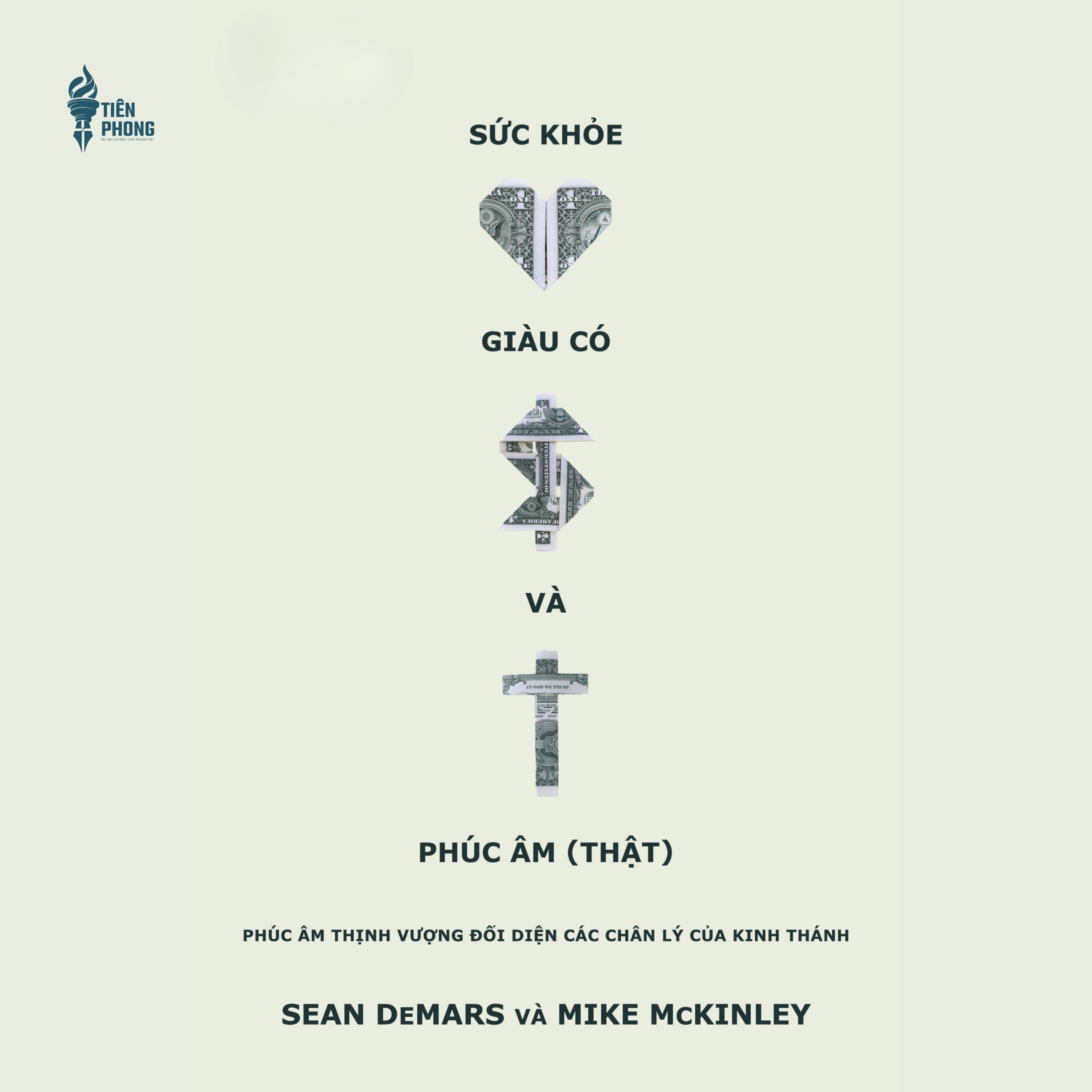 Sức khỏe, giàu có và Phúc Âm (thật) – Sean DeMars & Mike McKinley