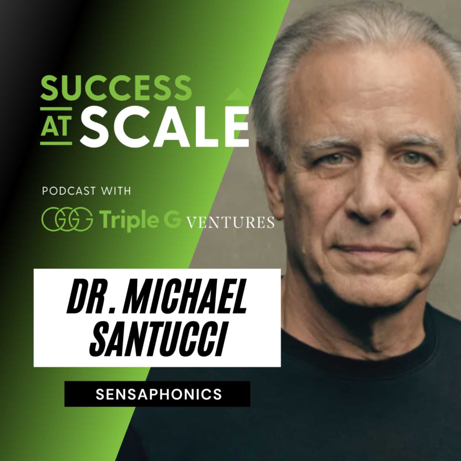 Success at Scale with Triple G Ventures Podcast