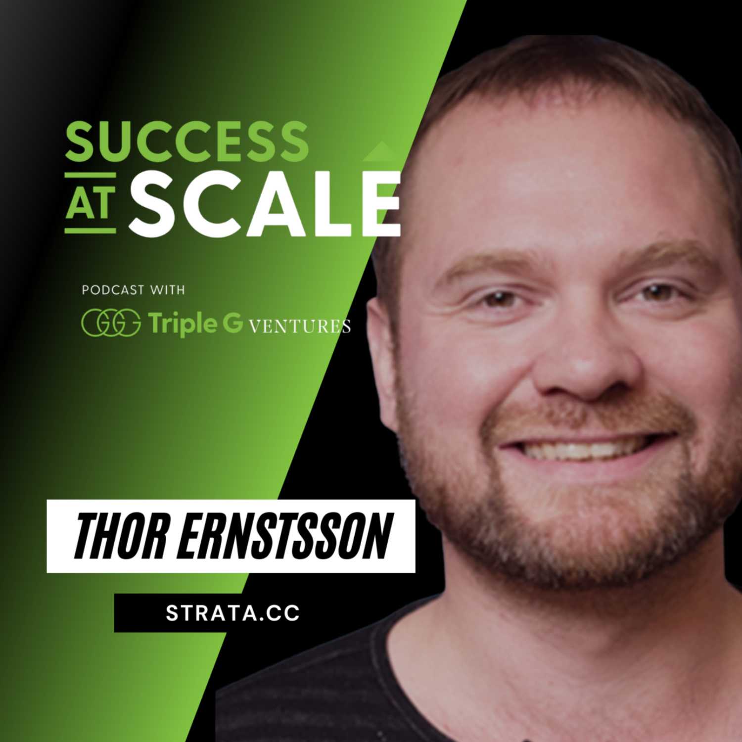 Success at Scale with Triple G Ventures Podcast