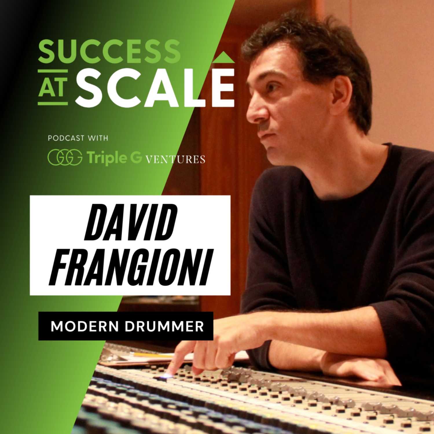 Success at Scale with Triple G Ventures Podcast